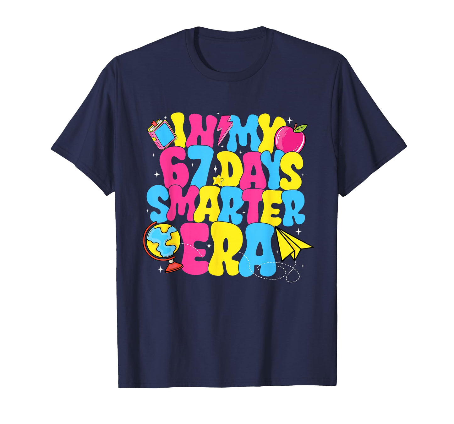 in My 67 Days Smarter Era Groovy 67th Day of School Teacher T-Shirt