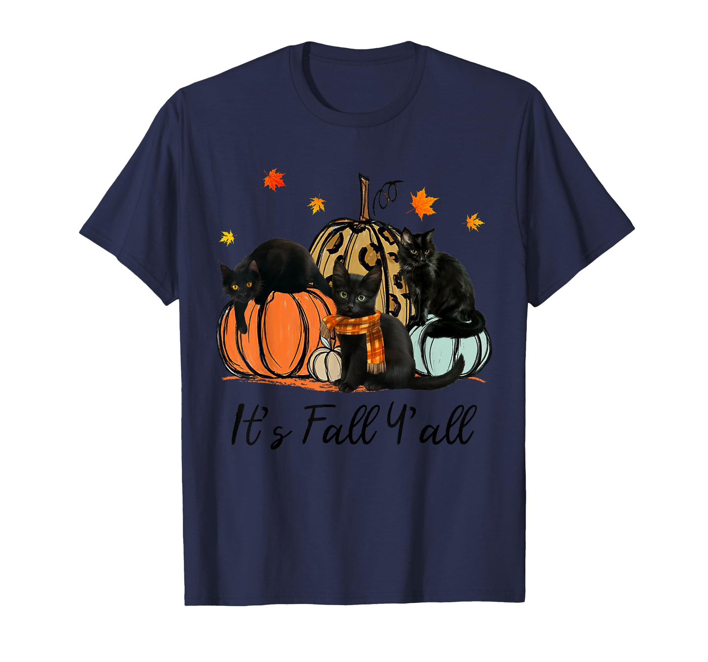 It's fall y'all Black Cats Thanksgiving Funny T-Shirt