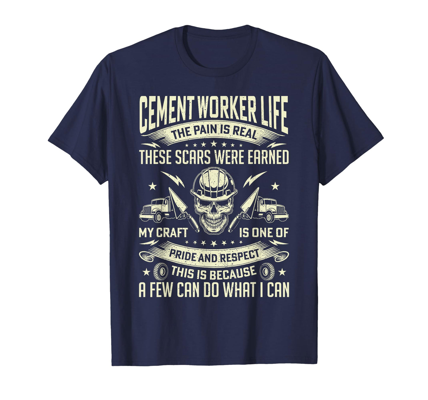 Cement Worker Life Funny Concrete Finisher Dad Mens Father T-Shirt