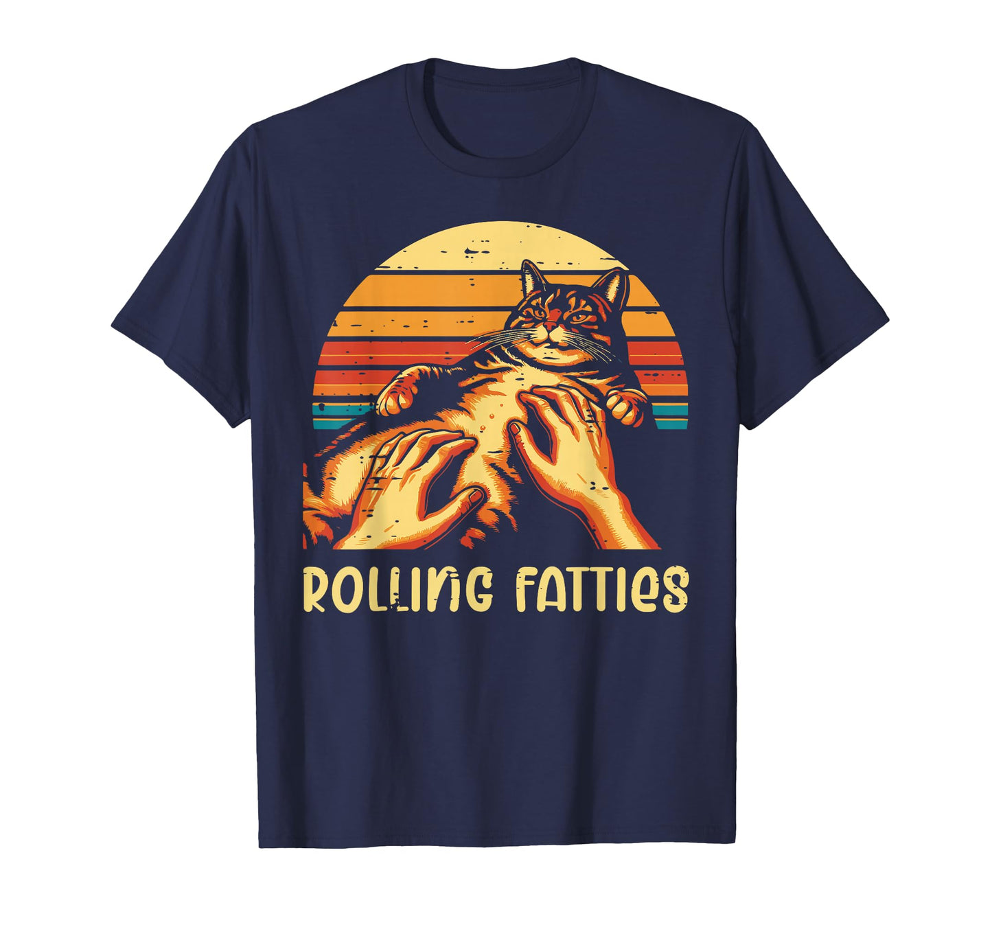 Fat Cat Rolling Fatties Funny Kitten Kitty Men Women Kids T-Shirt