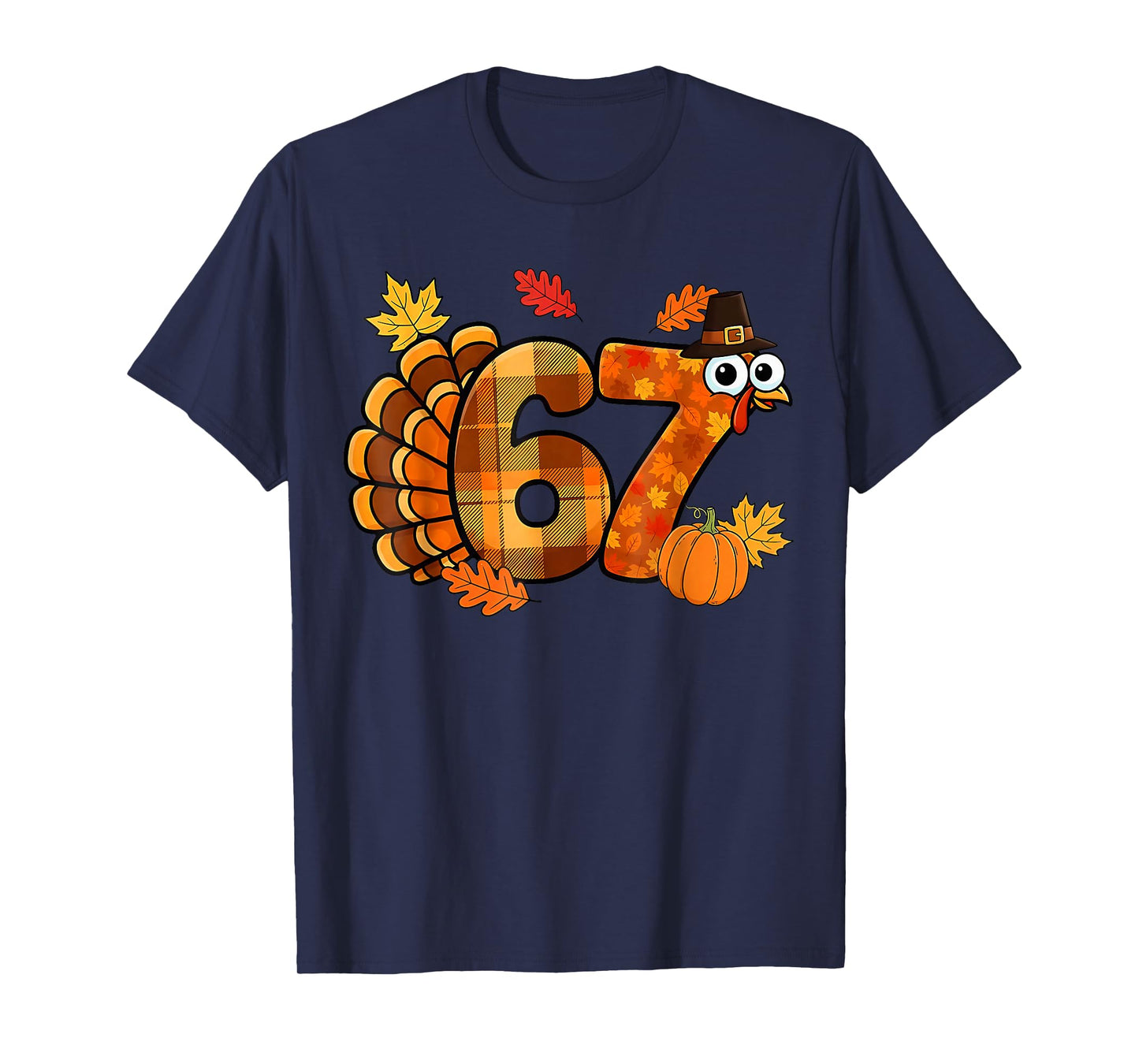 Funny 6 7 Six Seven Meme Thanksgiving Turkey Holiday T-Shirt
