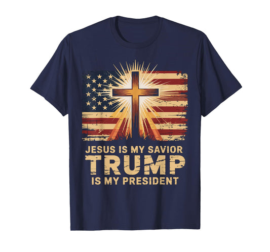 Jesus is My Savior Trump is My President Biblical T-Shirt