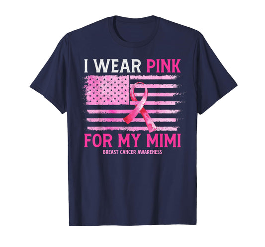 I Wear Pink For My Mimi Breast Cancer American Flag T-Shirt
