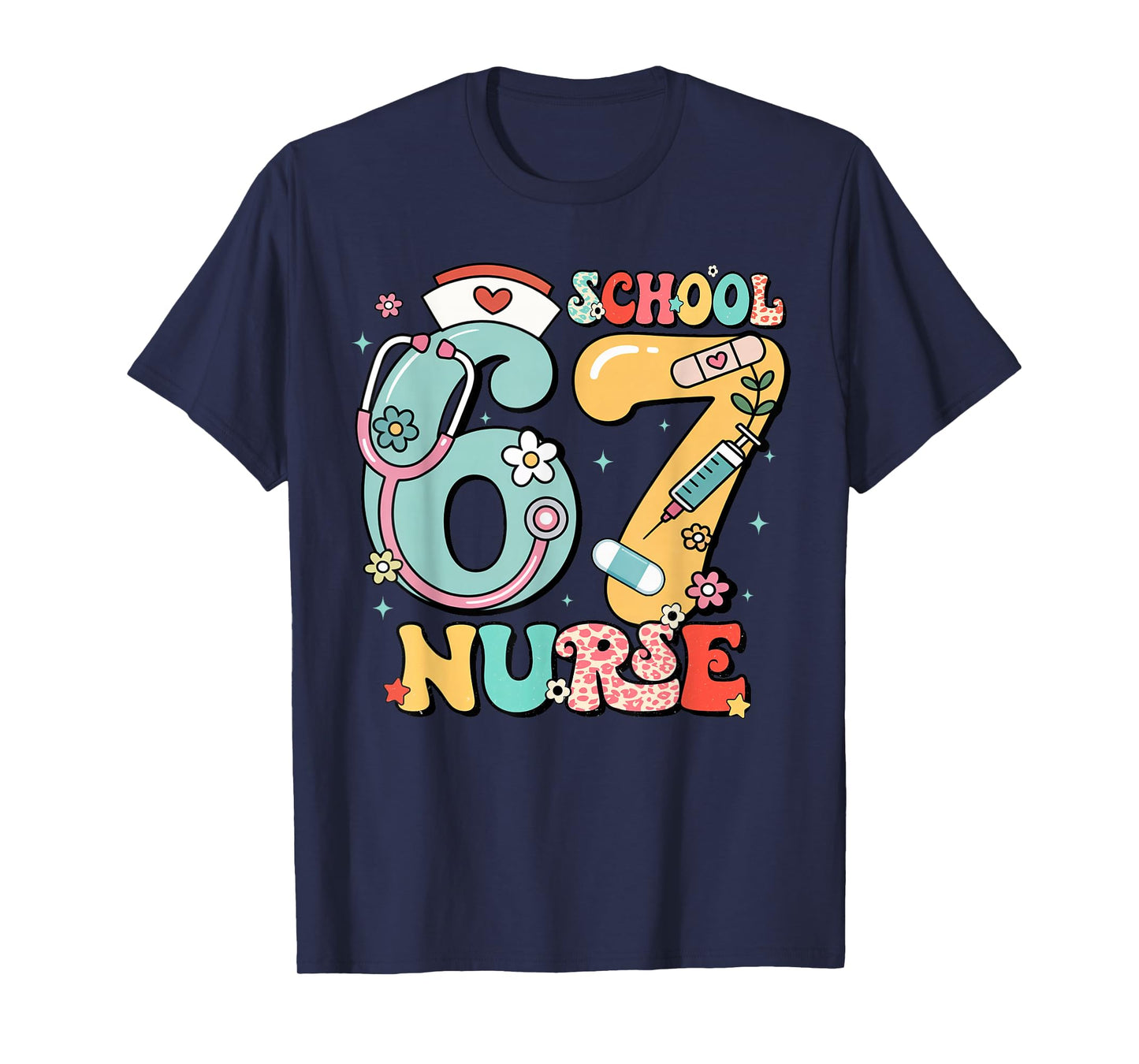 67 Meme Funny School Nurse Six Seven Meme T-Shirt