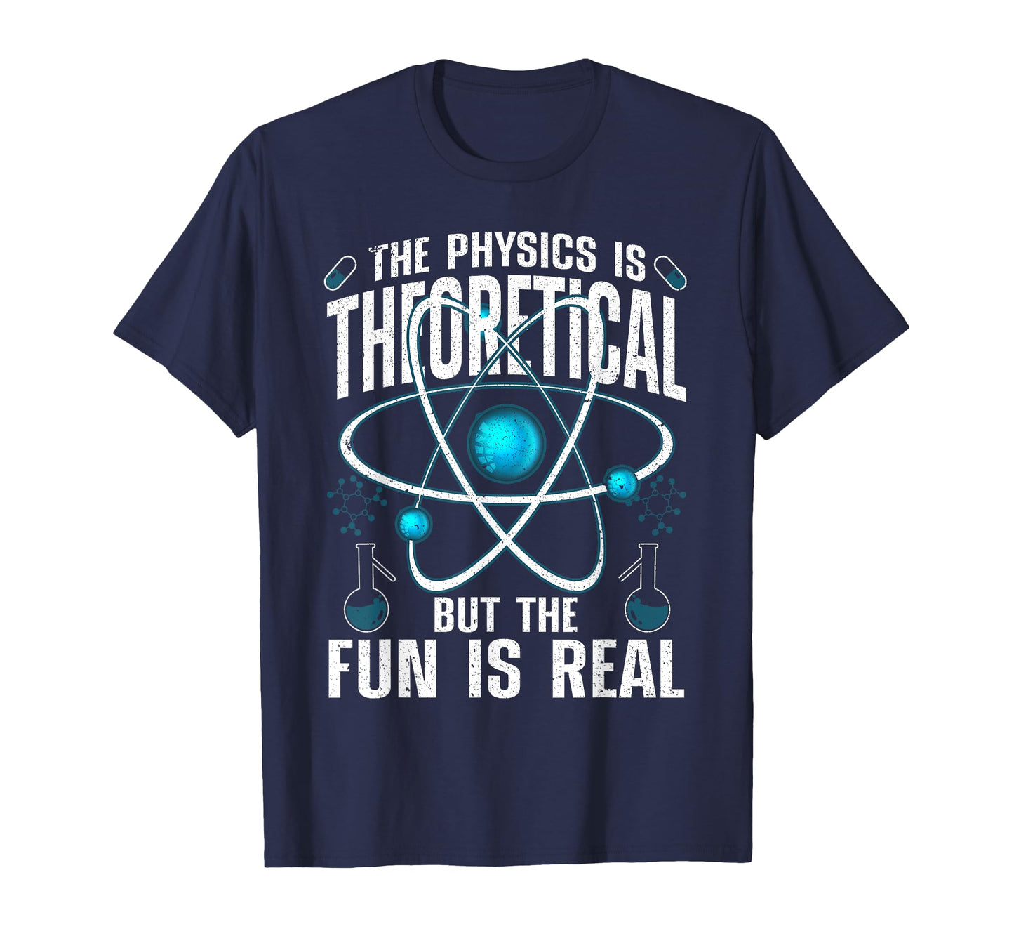 Cool Physics For Men Women Theoretical Physics Science Lover T-Shirt