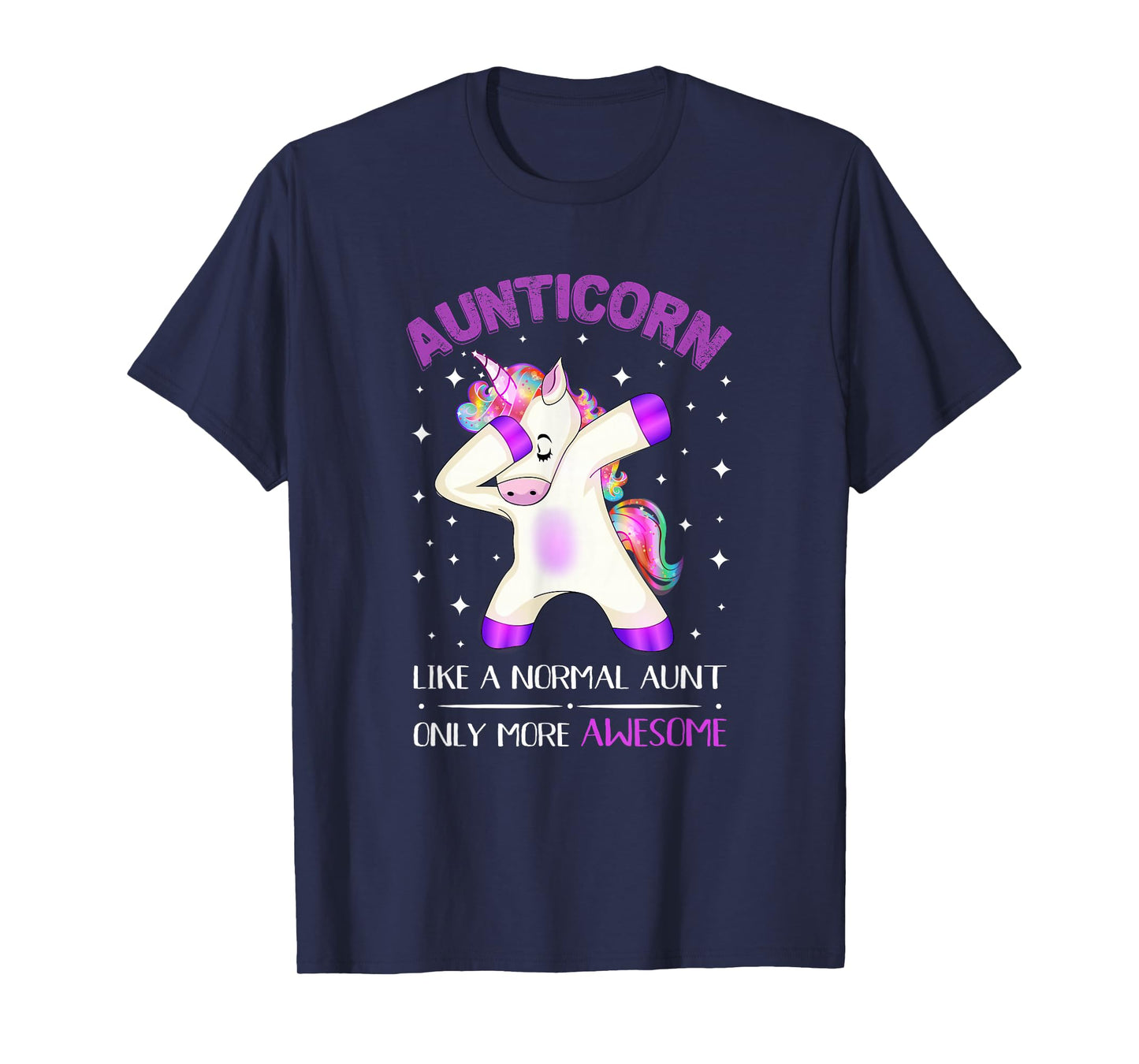 Aunticorn Like an Aunt Only Awesome Dabbing Unicorn Tshirt T-Shirt