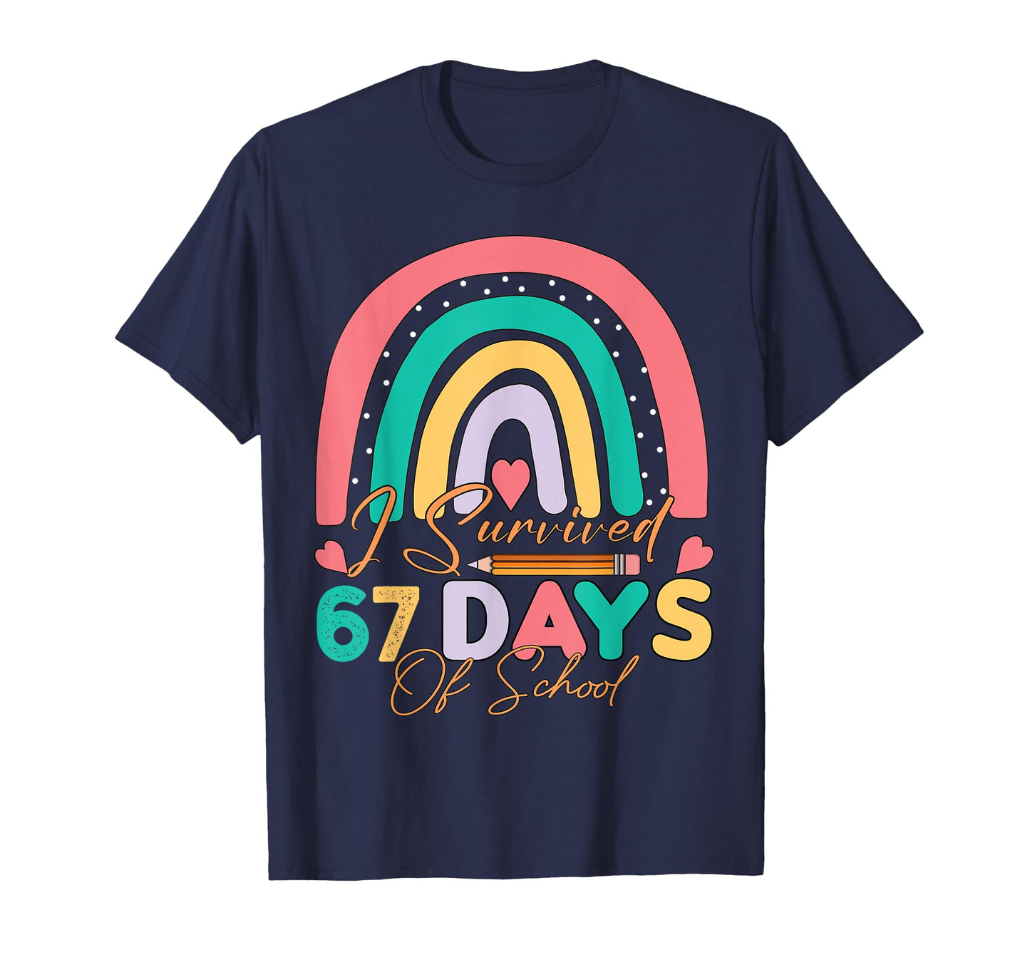 I Survived 67 Days of School Bruh Students Six Seven Funny T-Shirt