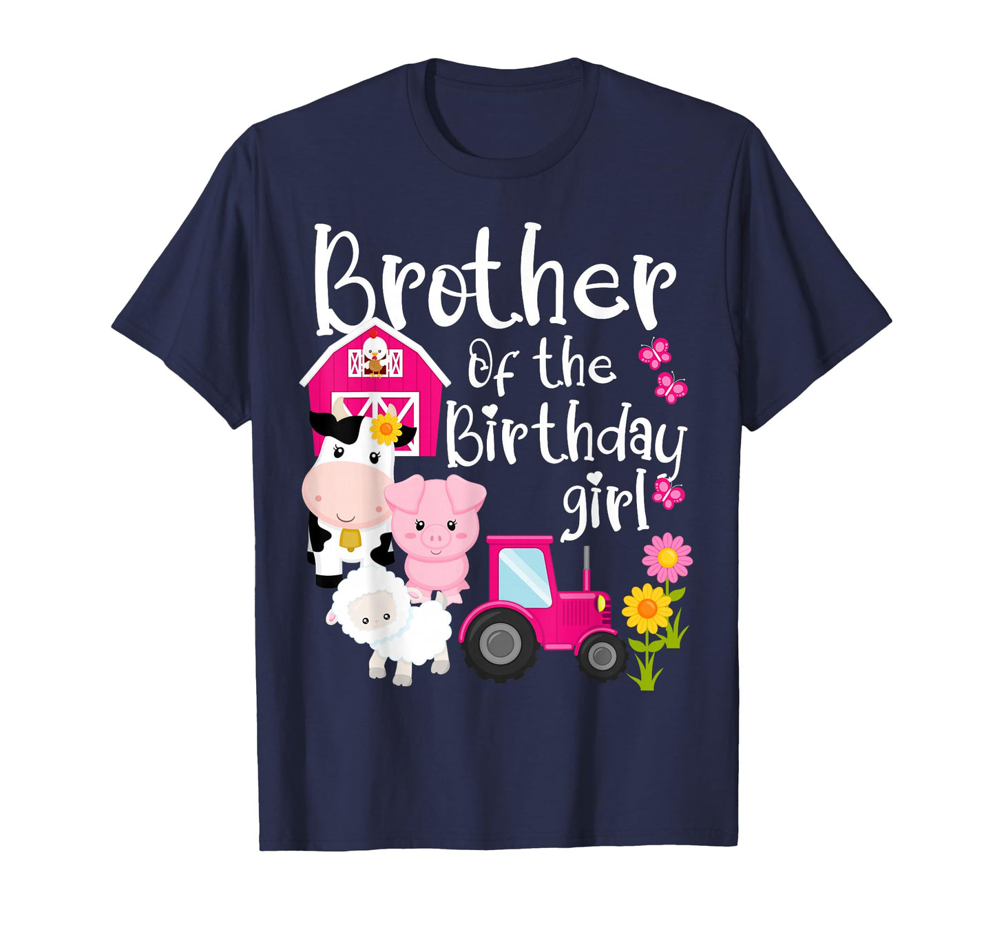 Farm Animals Brother Of The Birthday Girl Party Barnyard T-Shirt