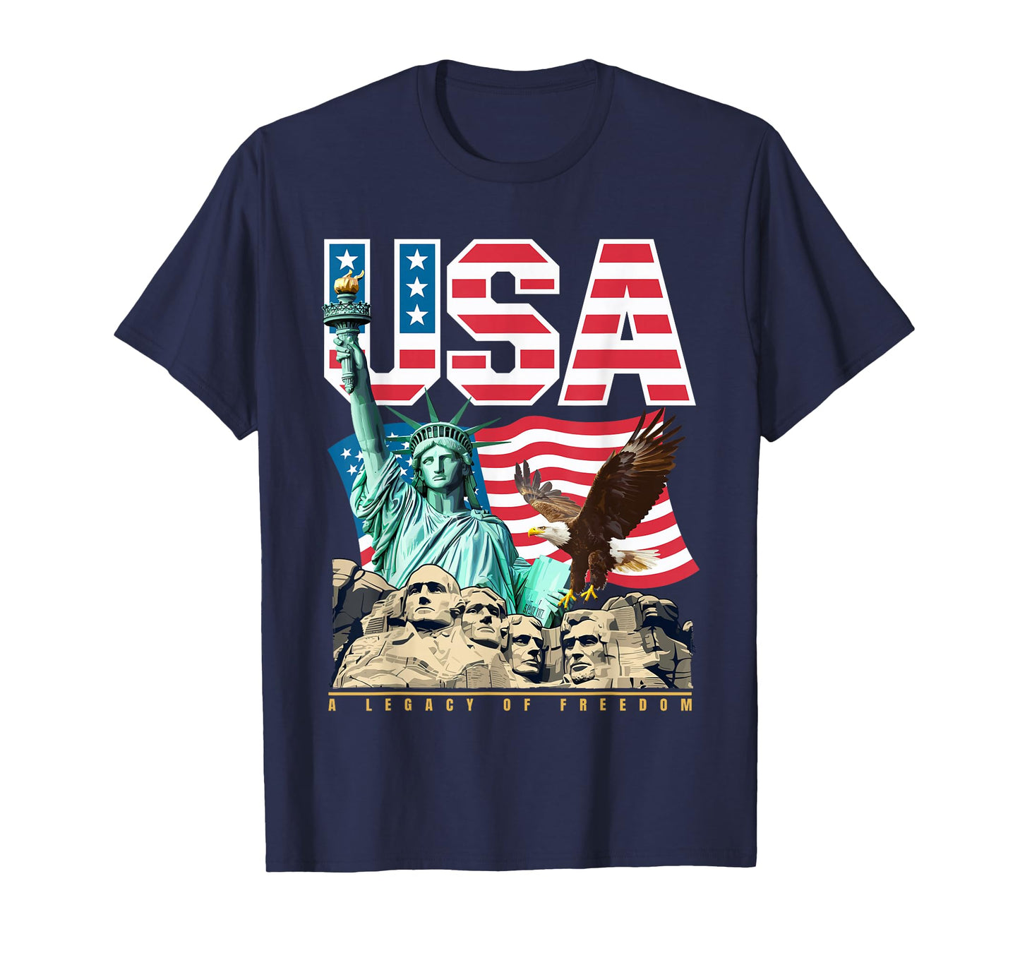 USA Patriotic Graphic Statue of Liberty Eagle Mount Rushmore T-Shirt