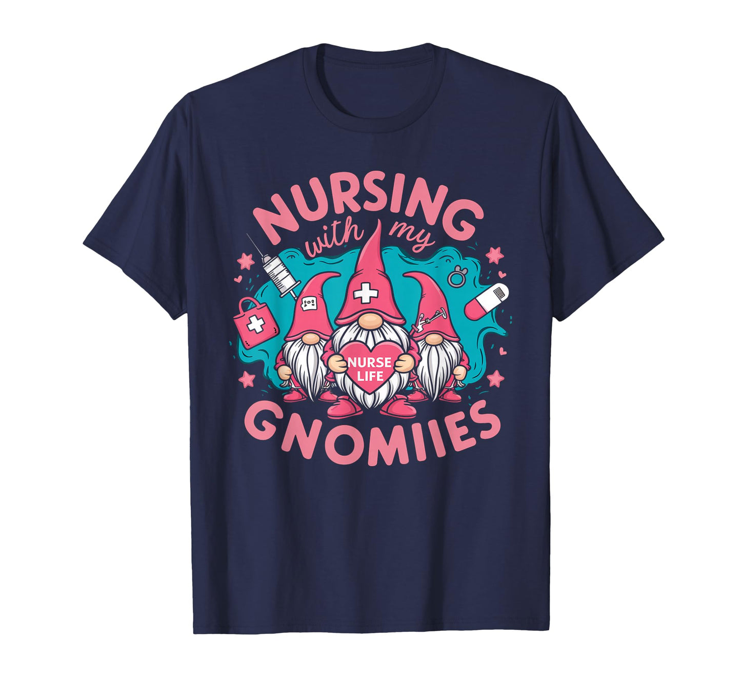 Cute Nursing With My Gnomies Gnome Nurse Life Valentines Day T-Shirt