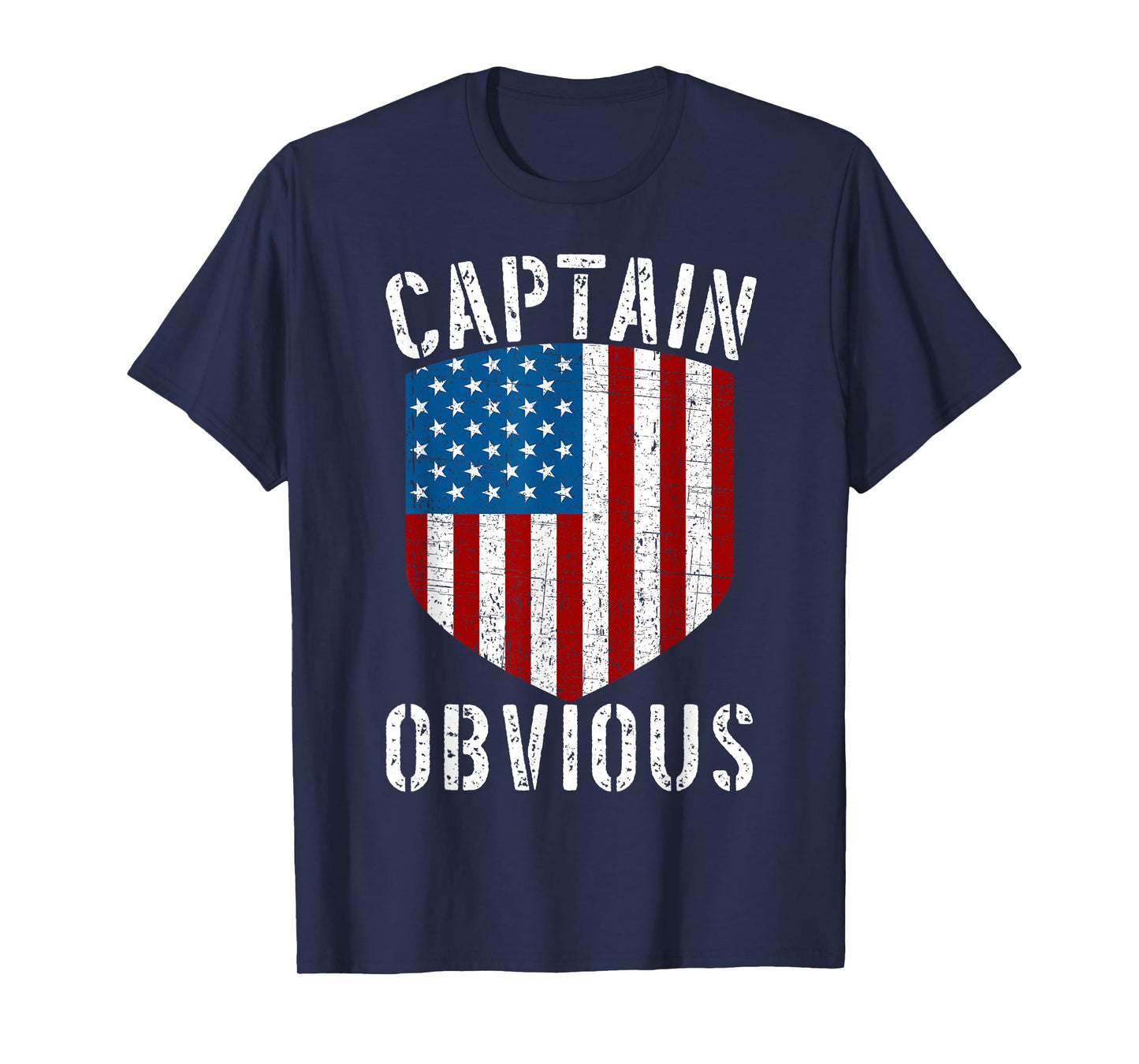 Captain Obvious American Flag Shield Funny Sarcastic Humor Women Men T-Shirt