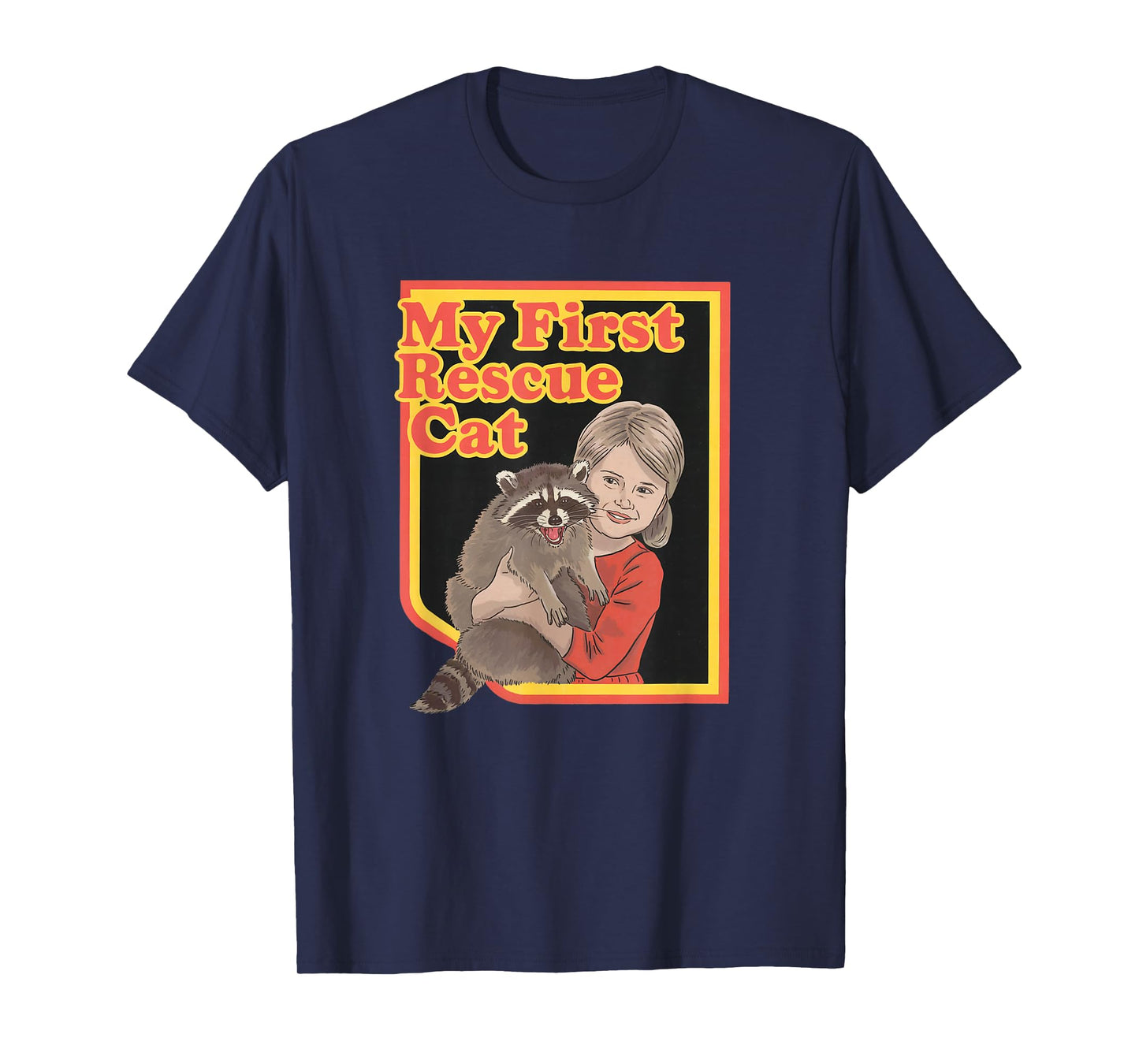 My First Rescue Cat Funny Dark Adult Humor Hilarious Vintage T-Shirt
