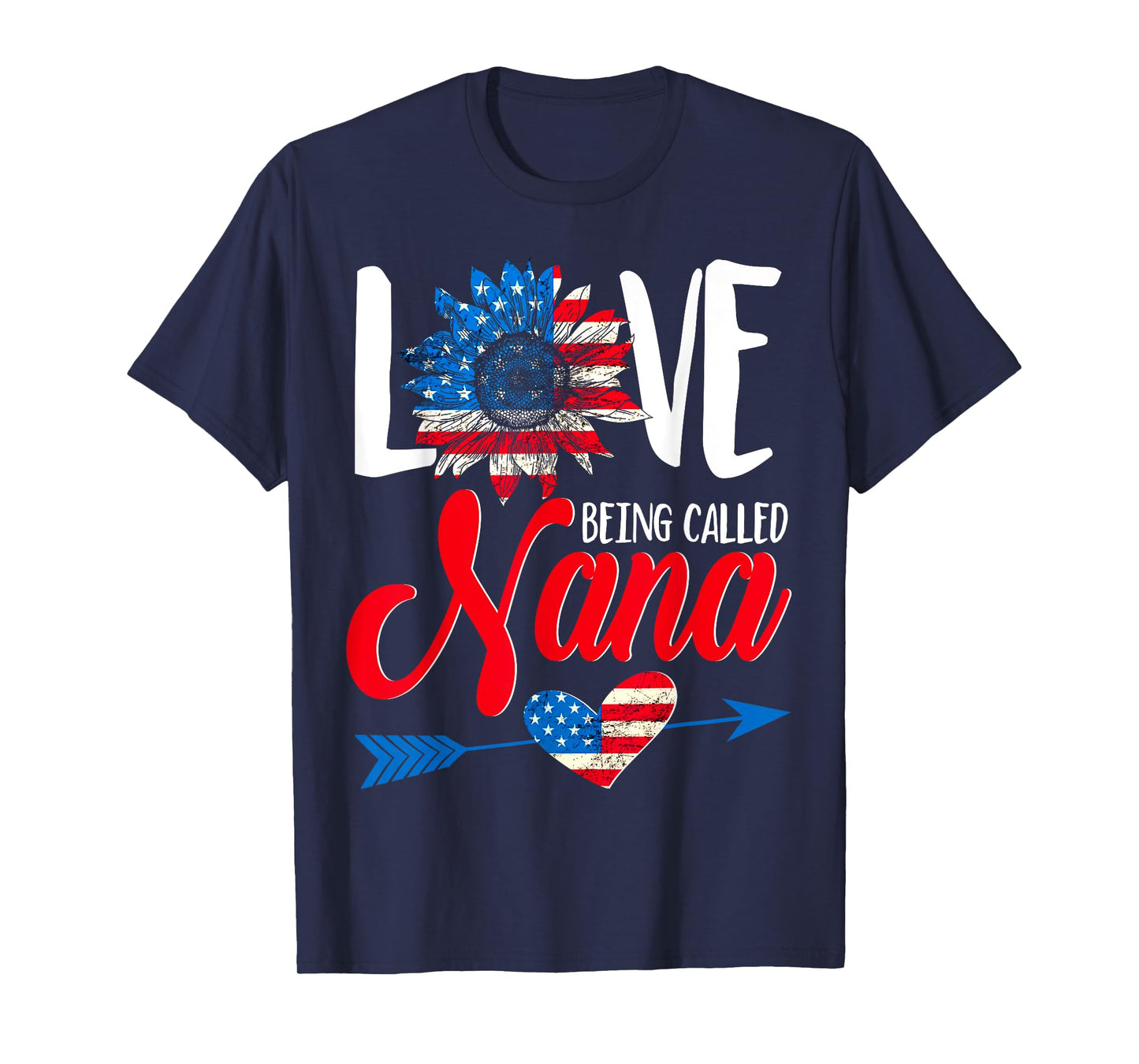 I Love Being Called Nana Sunflower American Flag July 4th T-Shirt