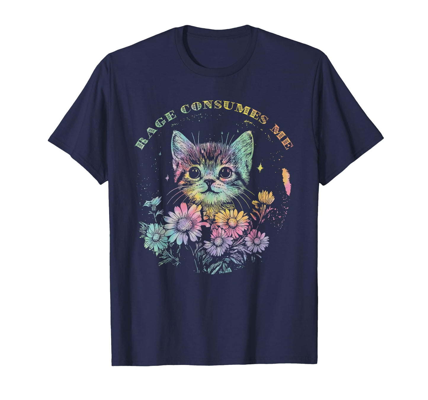 Cute Cat Rage Consumes Me Funny Sarcastic Kitten Tie Dye Men Women T-Shirt