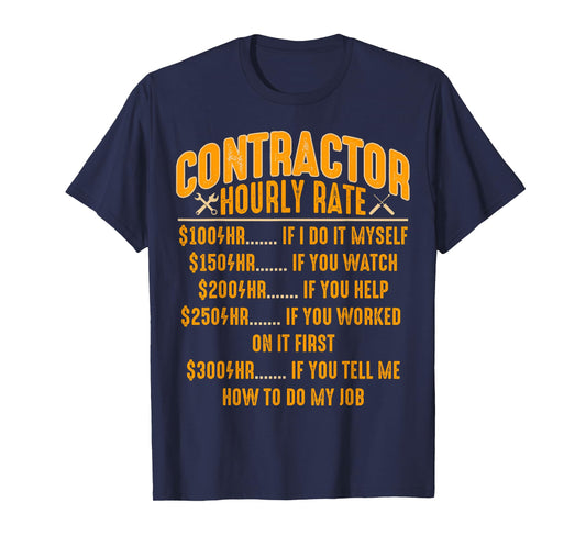 Contractor Hourly Rate Price Chart Funny Labor Handyman T-Shirt
