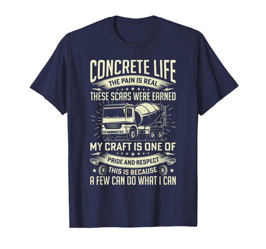 Concrete Life Funny Concrete Finisher Cement Worker Dad Mens T-Shirt