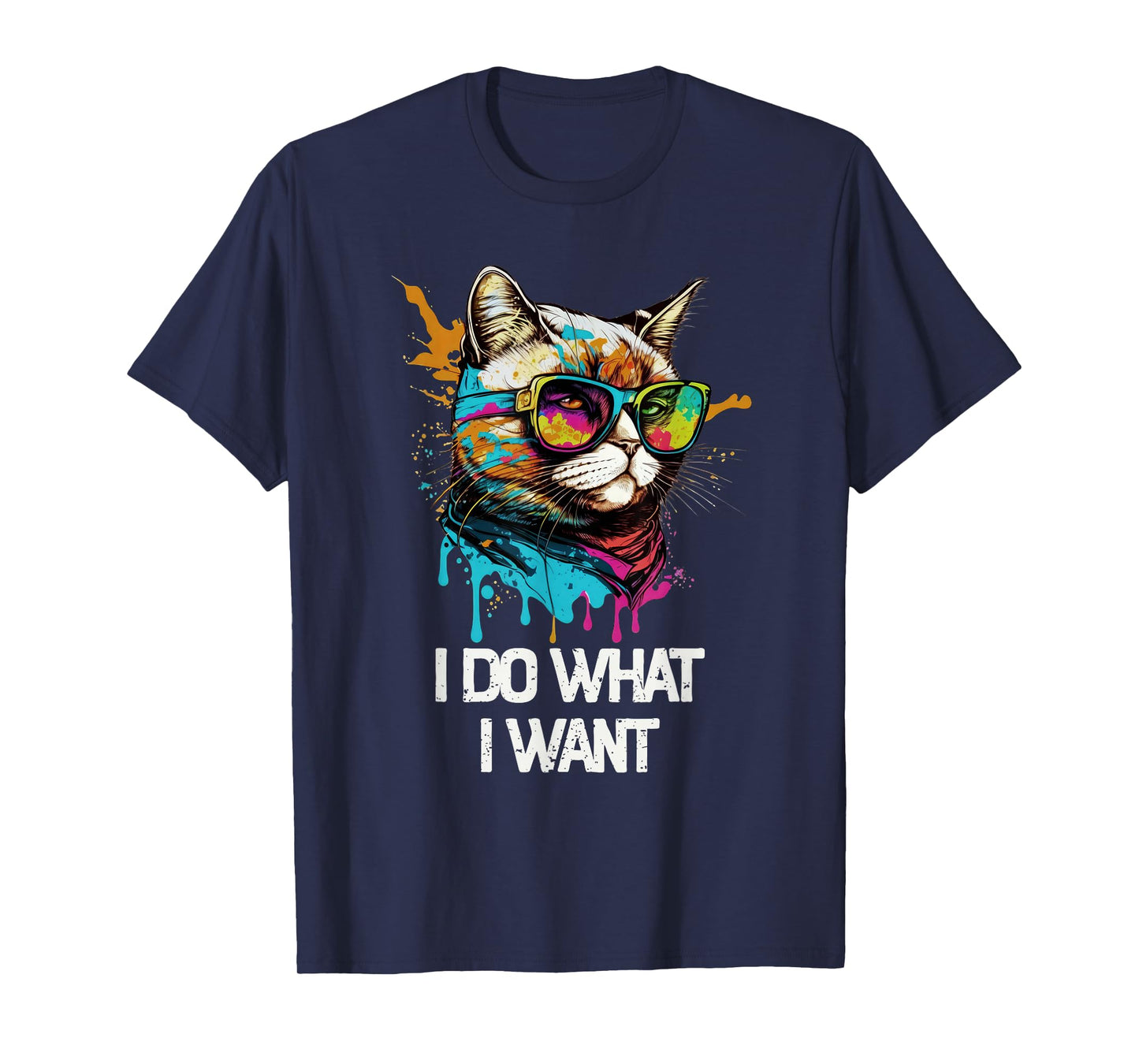 I Do What I Want Cat with Sunglasses T-Shirt