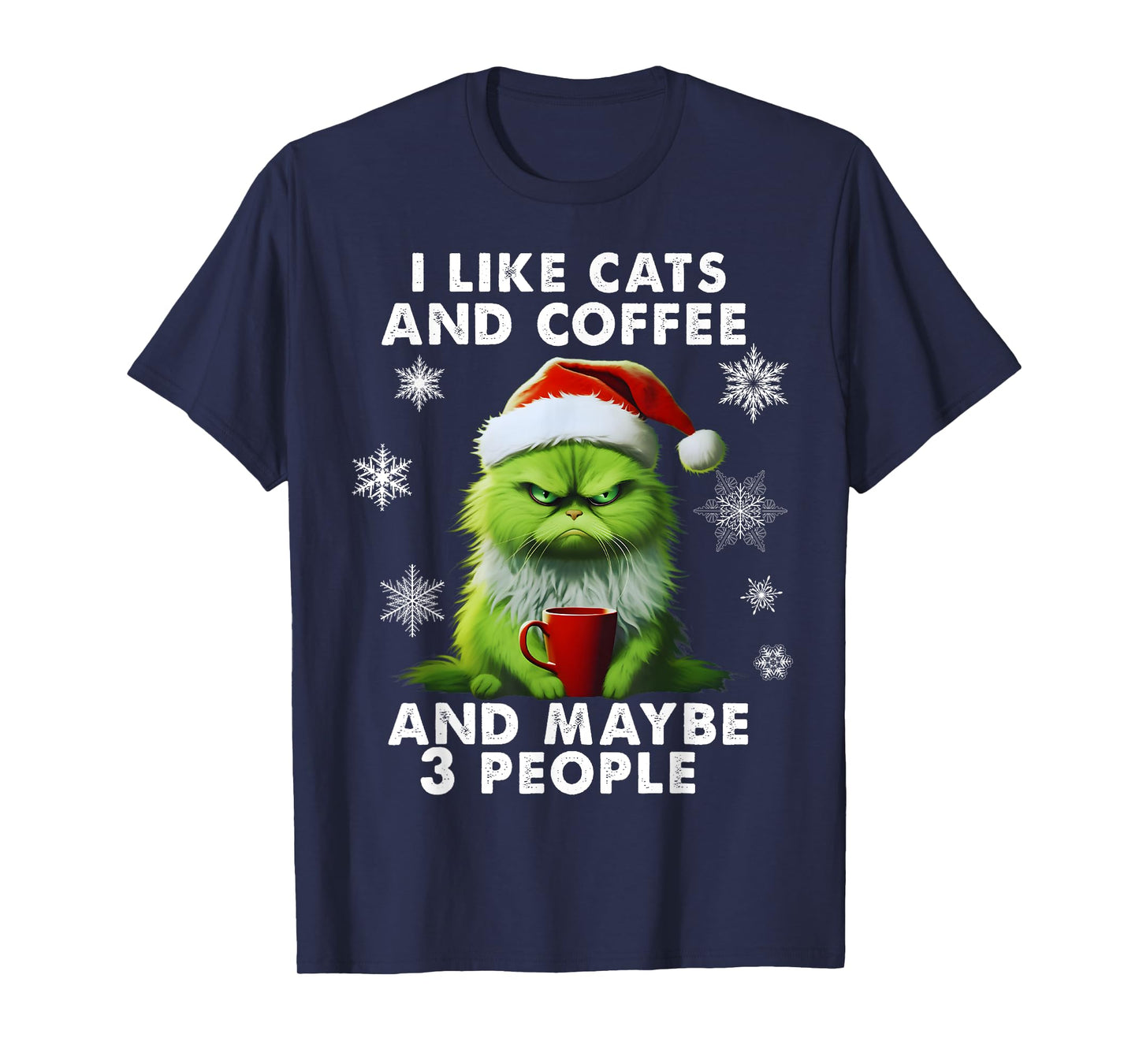 I Like Cats And Coffee And Maybe 3 People Funny Love Cats T-Shirt