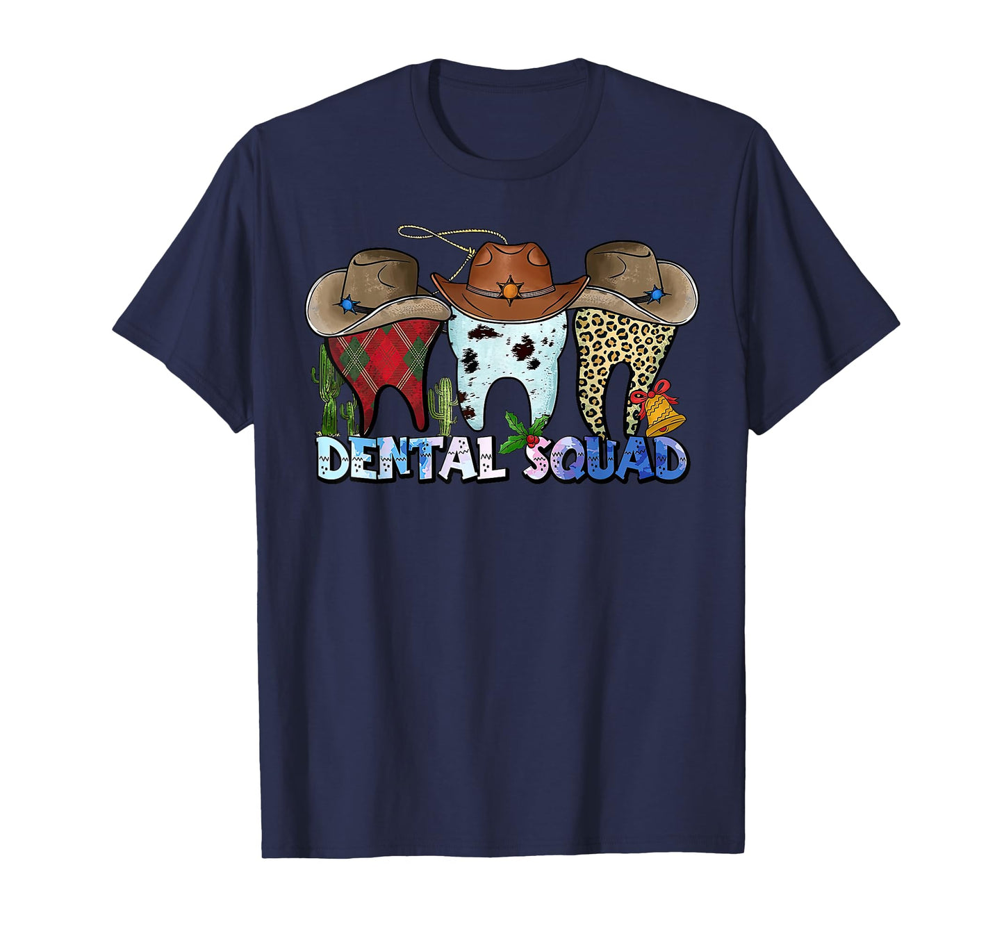 Cowboy Tooth Dental Squad Dental Hygienist Dentist Hygienist T-Shirt