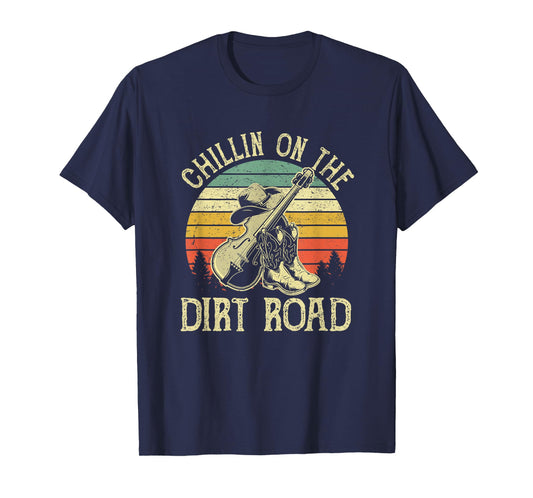 Chillin On The Dirt Road Western Life Rodeo Country Music T-Shirt
