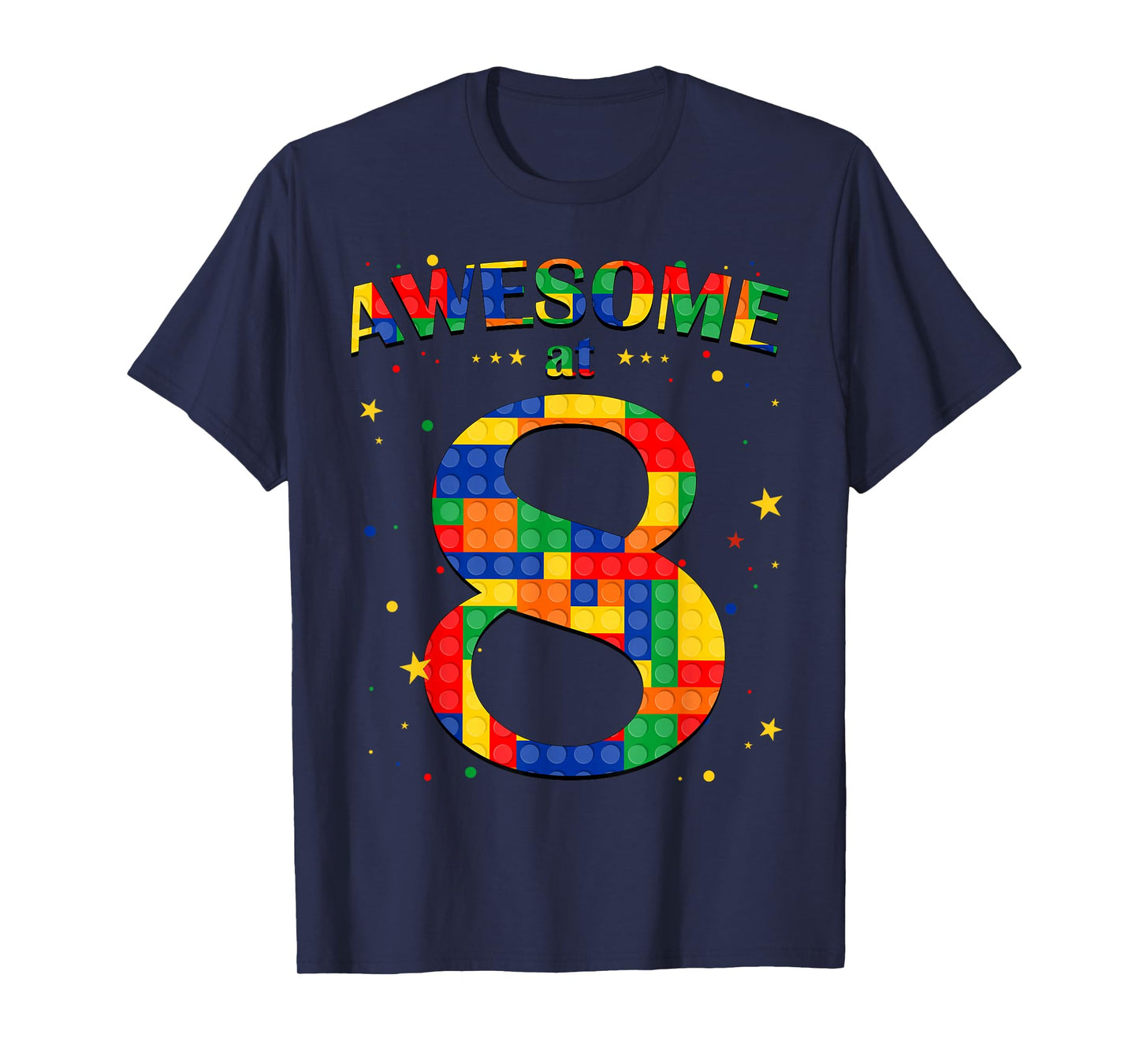 Building Blocks Bricks Awesome at 8 Years Old Birthday Boy T-Shirt