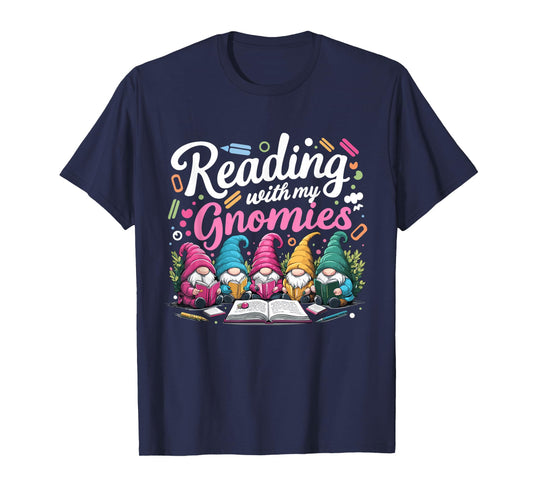 Cute Reading With My Gnomies,Funny Gnome Book Bookworm Lover T-Shirt