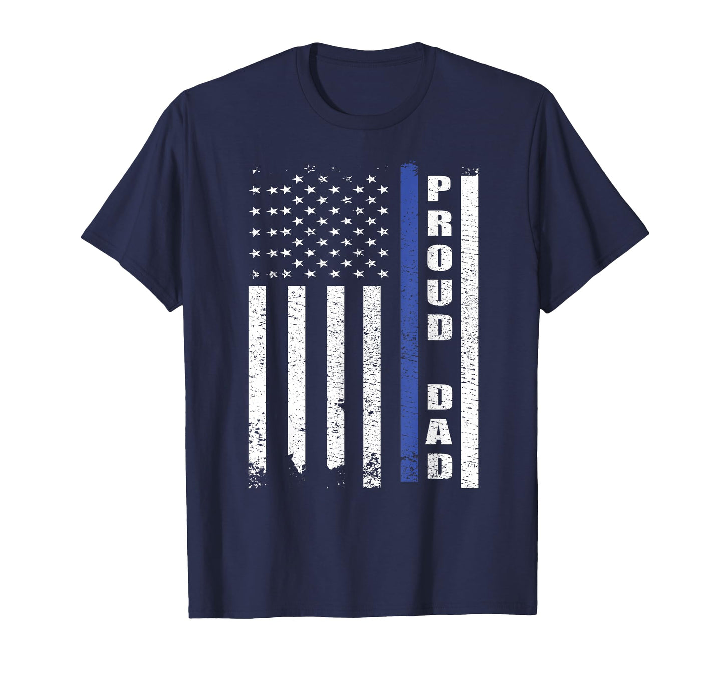 Proud Police Dad US Flag | Cop Police Officer Dad Blue Line T-Shirt