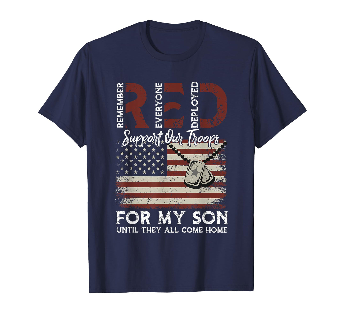 I Wear Red For My Son Remember Everyone, Red Friday Military T-Shirt