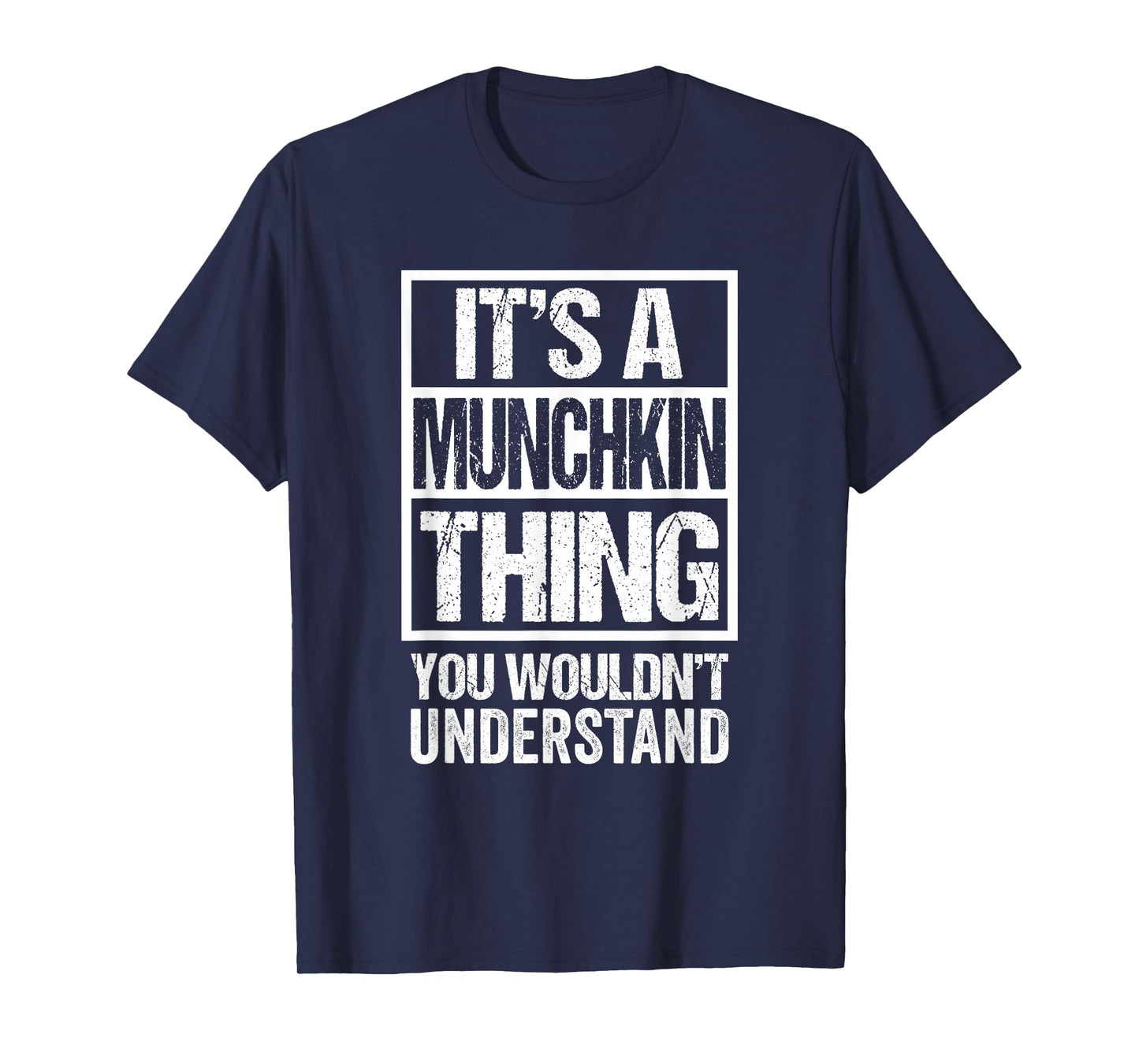 Funny Munchkin Breed Breeder Quote Munchkin Cat Lover T-Shirt