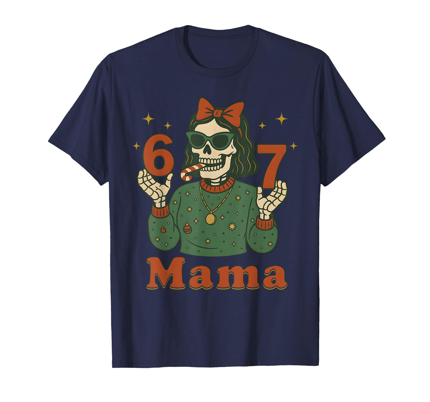 Funny Christmas 67 Skeleton Mama Women's X-Mas Six Seven T-Shirt