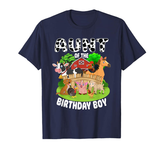 Aunt of The Bday Boy Farm Animals Matching Farm Theme T-Shirt