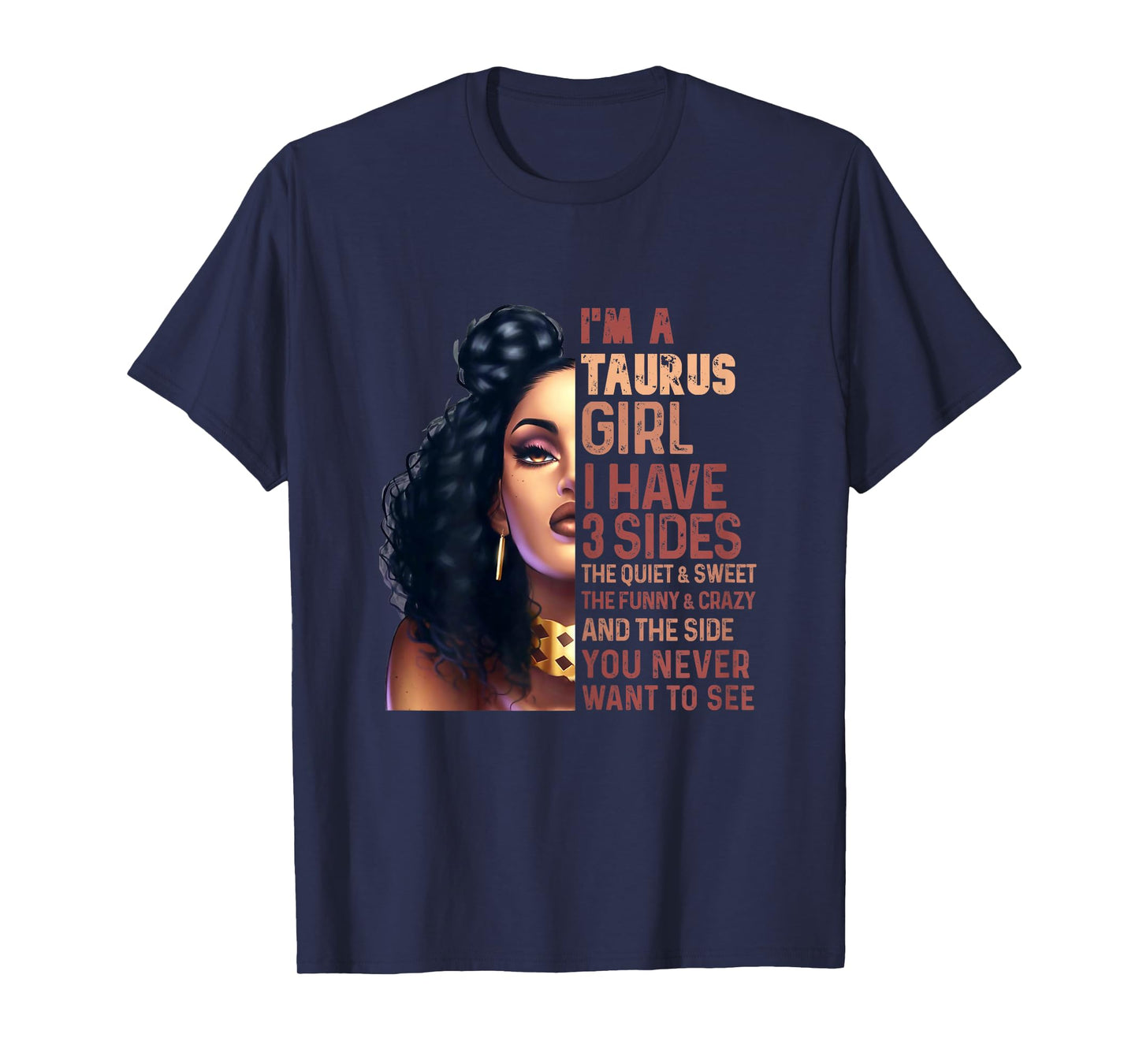 I Have 3 Side Taurus Girl Cool Zodiac Astrology Star Sign T-Shirt