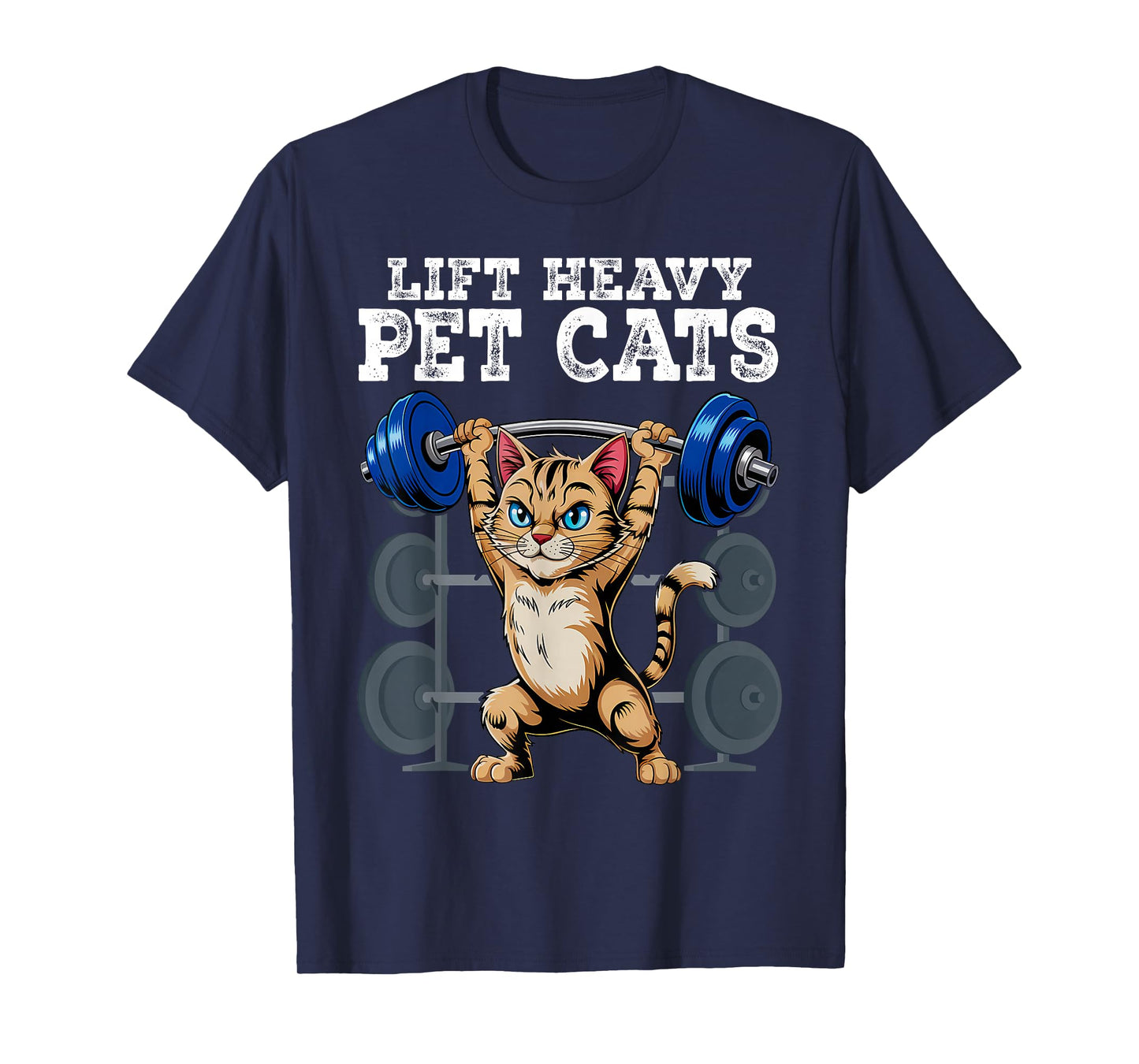 Lift Heavy Pet Cats Funny Gym Workout Weight Lifter T-Shirt