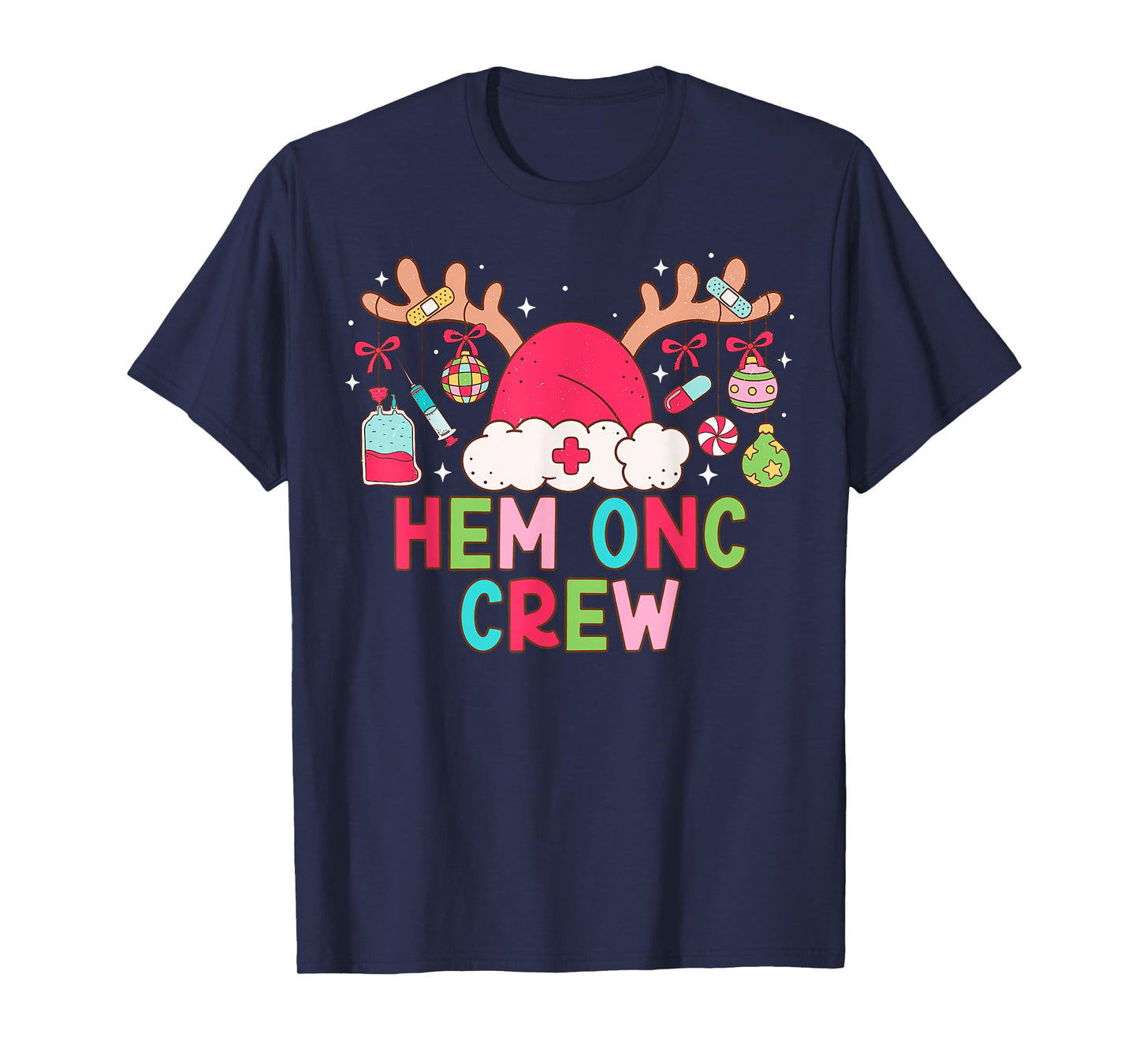 Christmas Reindeer Santa Hem Onc Crew Hematology Oncology T-Shirt