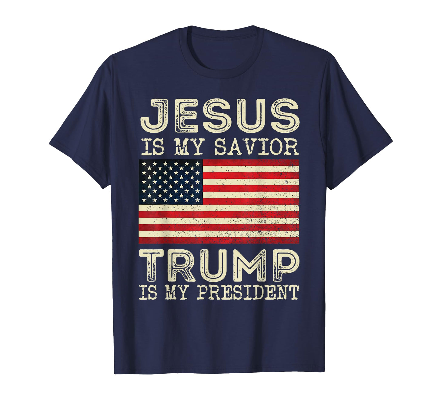 Jesus Is My Savior Trump 2024 President Vintage American T-Shirt