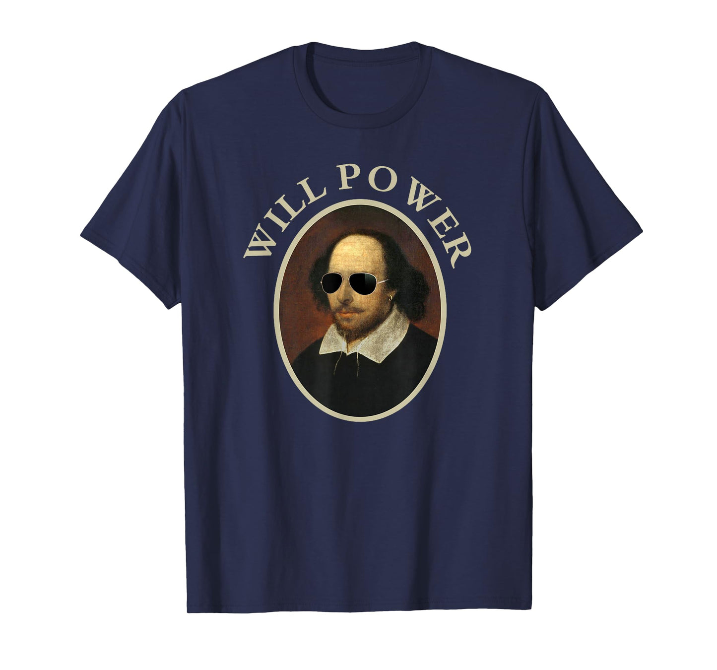 Classic William Shakespeare Will Power Tshirt-Funny Quote T-Shirt
