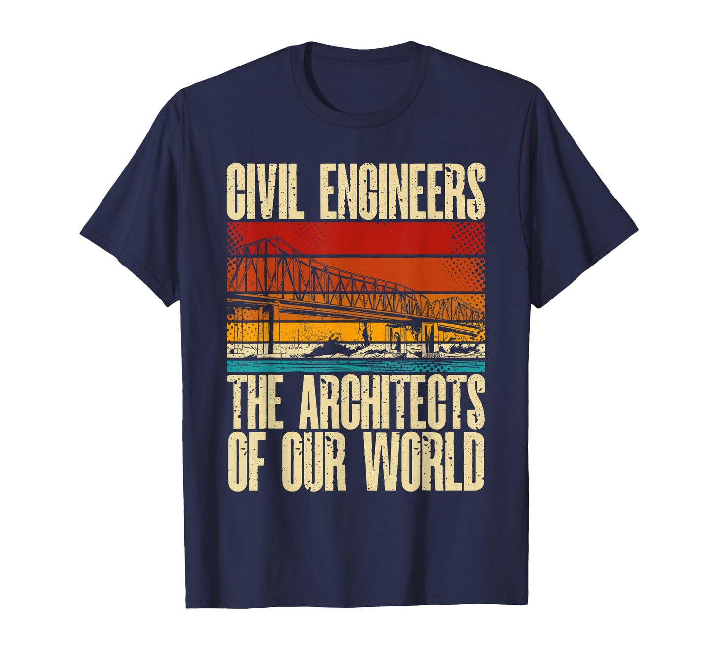 Civil Engineering Construction Civil Engineer Bridge T-Shirt