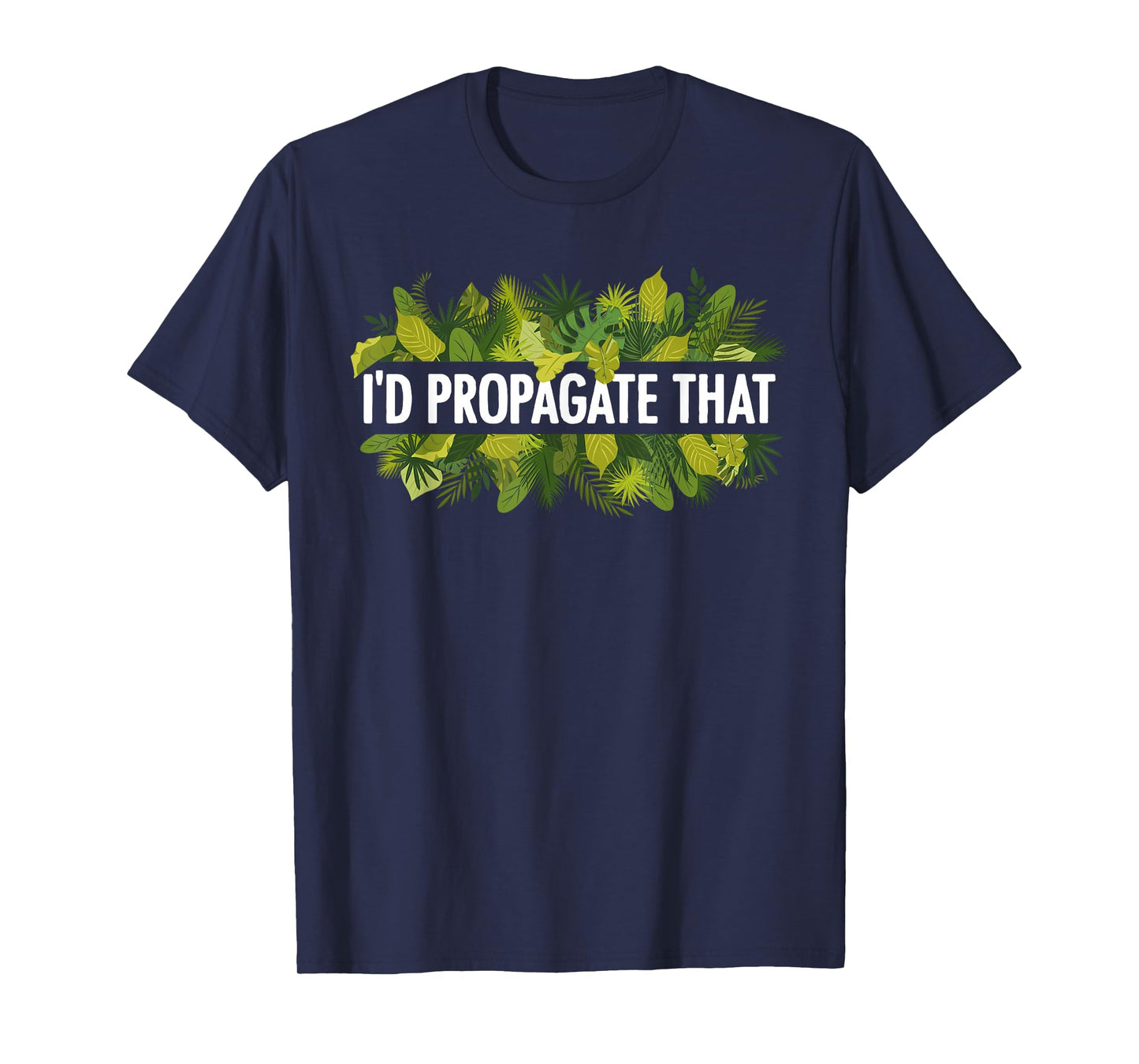 Cool Plant For Men Women Propagation Plant Lover Gardener T-Shirt