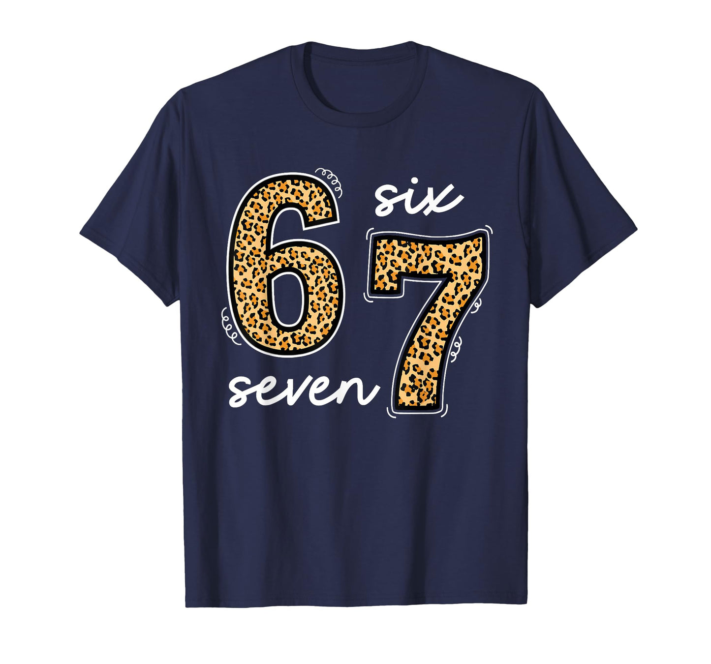 Trending Meme Saying 6 7 Men Women Kids Leopard Teacher T-Shirt