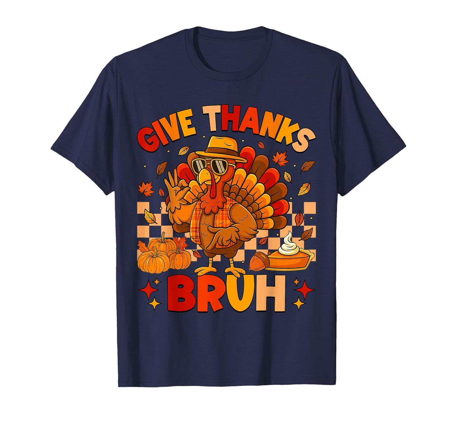 Bruh Give Thanks Funny 67 Turkey Thanksgiving Men Boy Kids T-Shirt