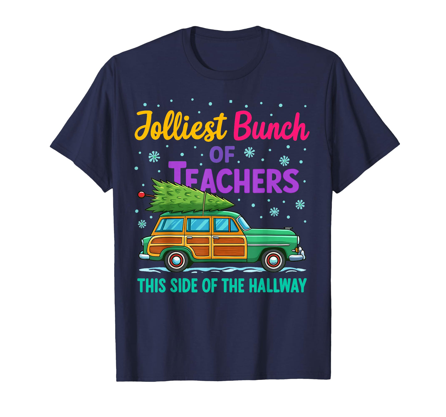 Jolliest Bunch of Teachers This Side of The Hallway Xmas PJ T-Shirt