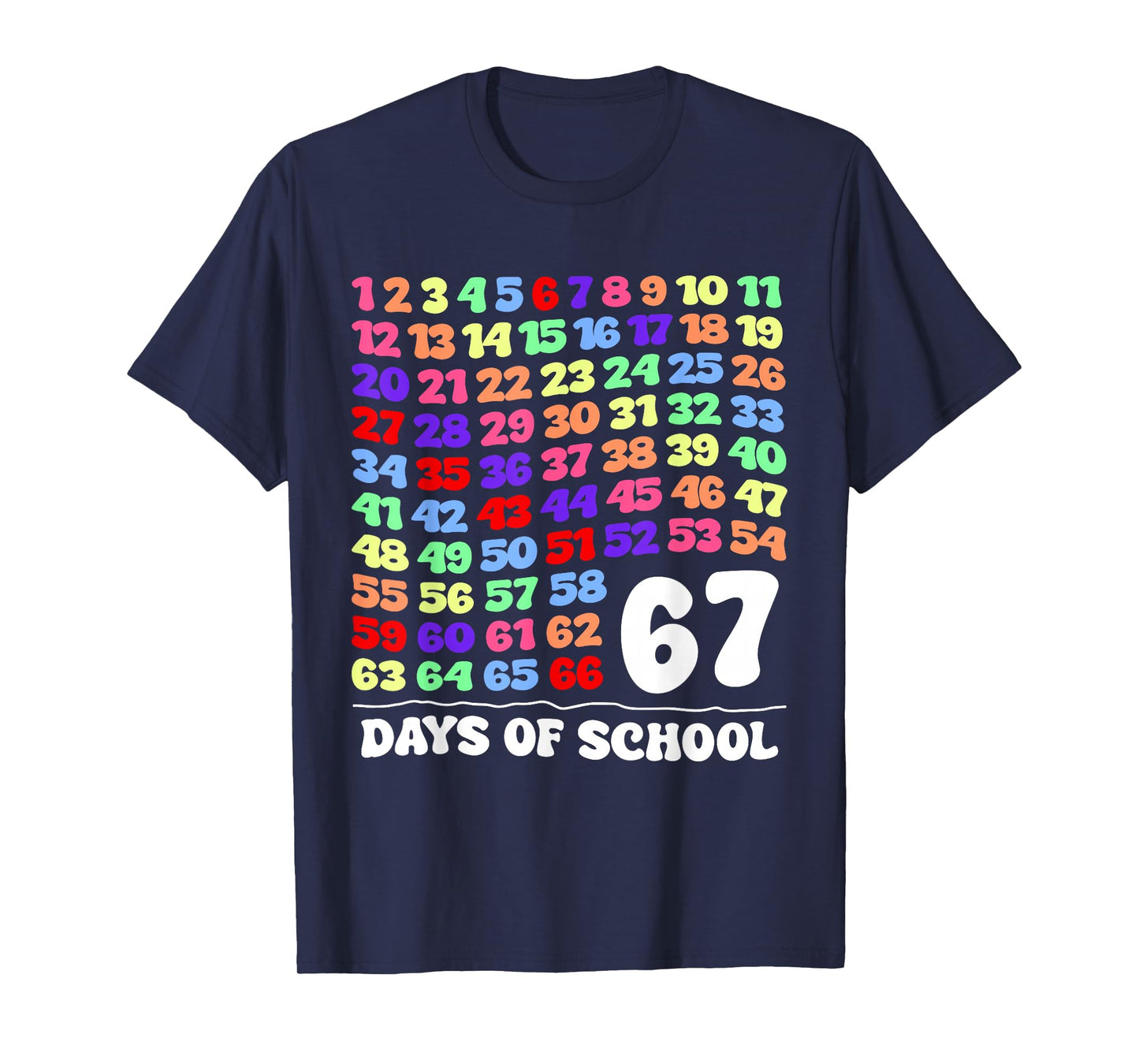 67th Day of School Teacher Kids 100th Days T-Shirt