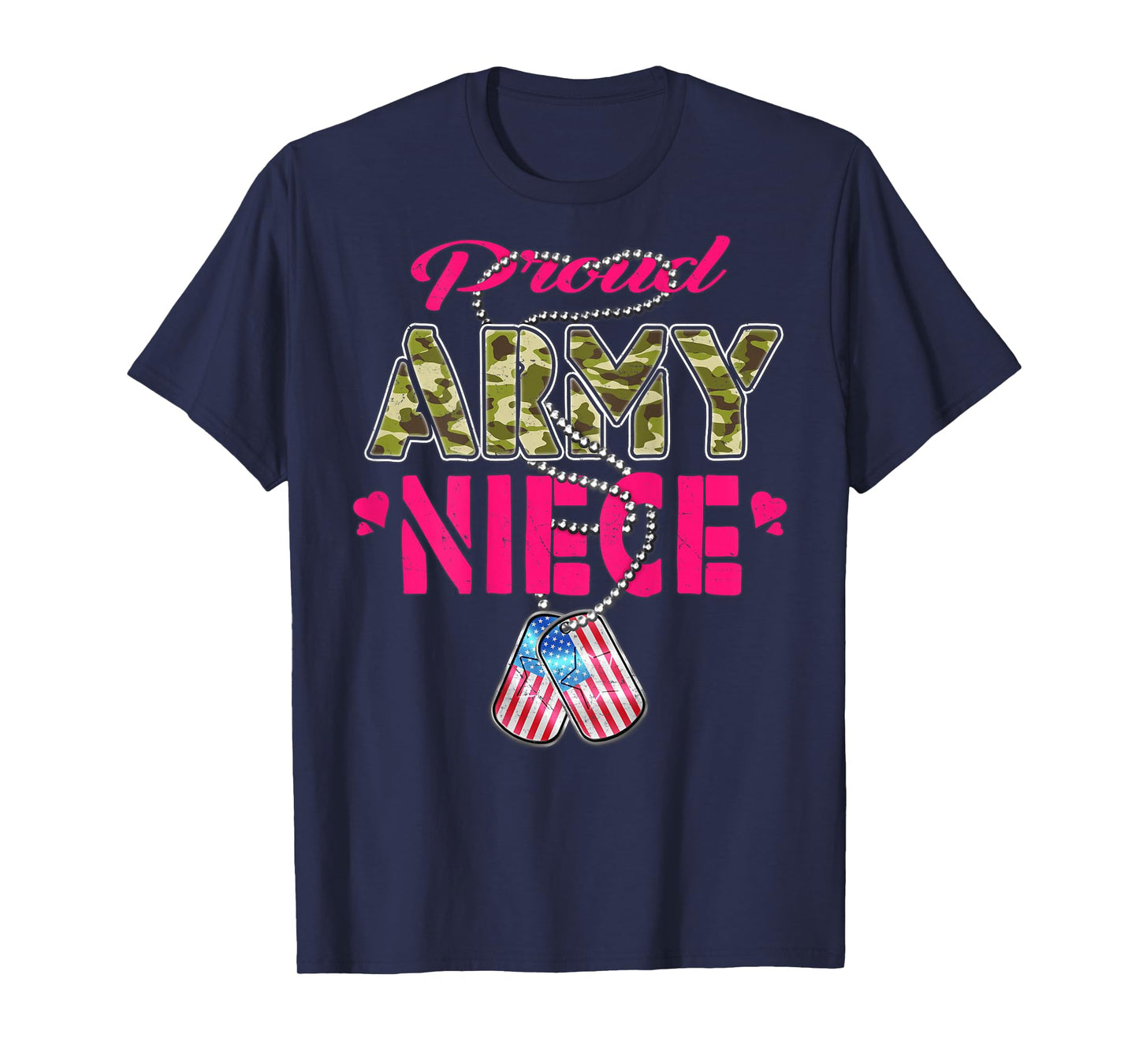 Proud Army Niece US Flag Camo Dog Tags Pride Military Family T-Shirt