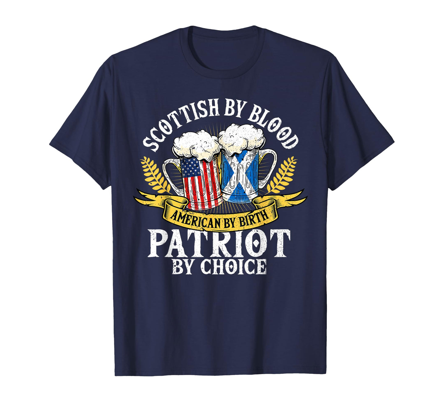 Scottish By Blood American By Birth Patriot By Choice T-Shirt