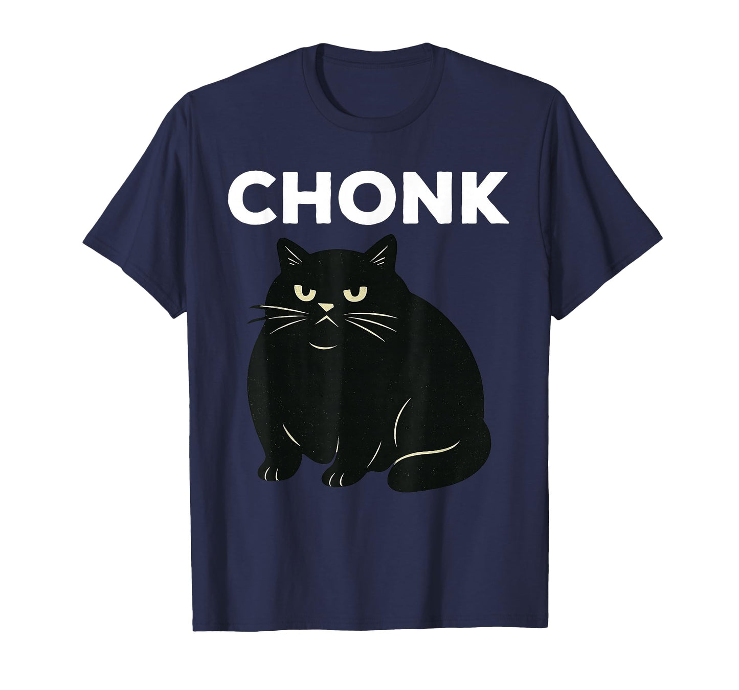 Chonk Black Cat Funny Cat Lover T-Shirt