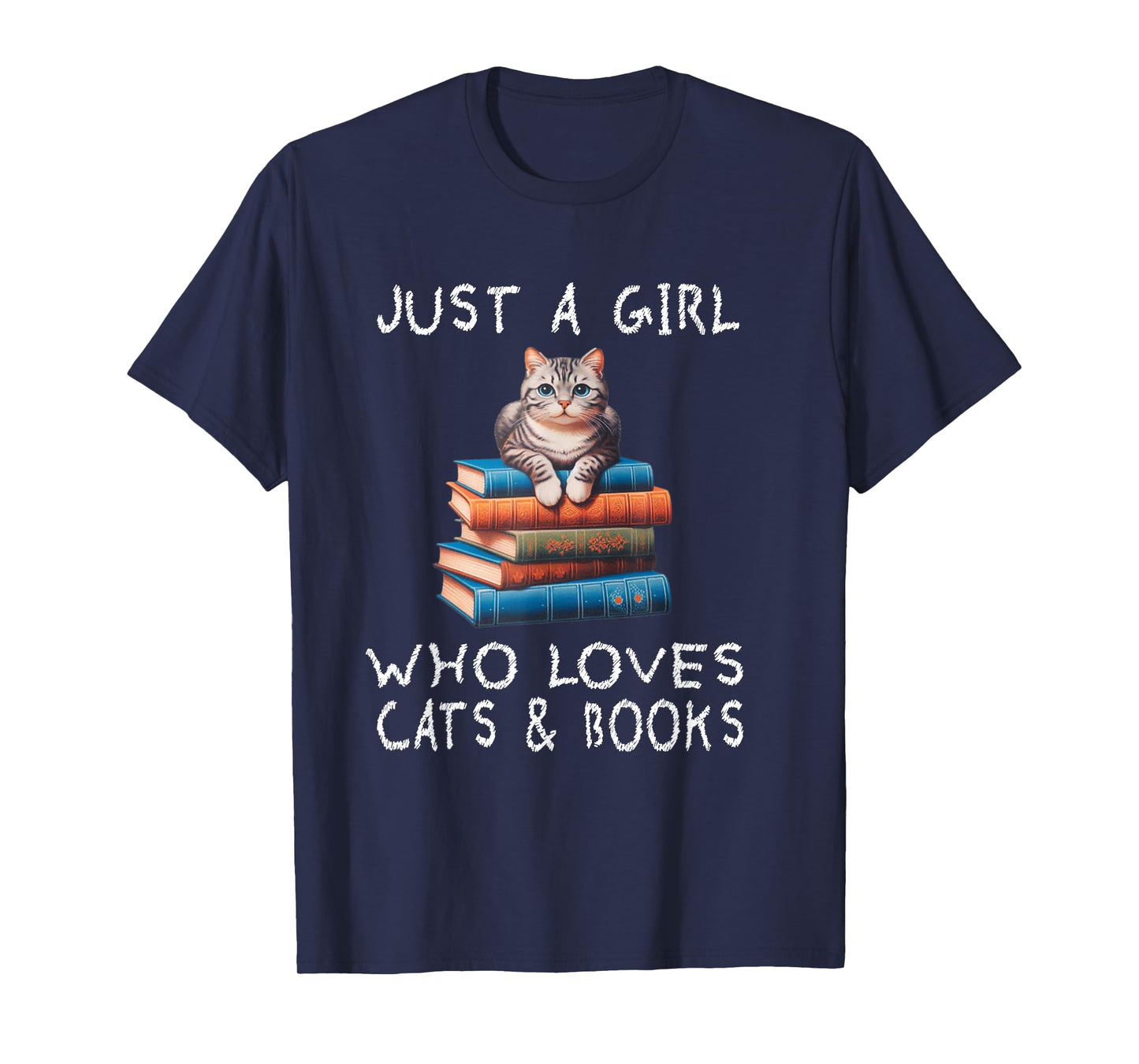 Just A Girl Who Loves Books and Cats - Funny Reading cat T-Shirt