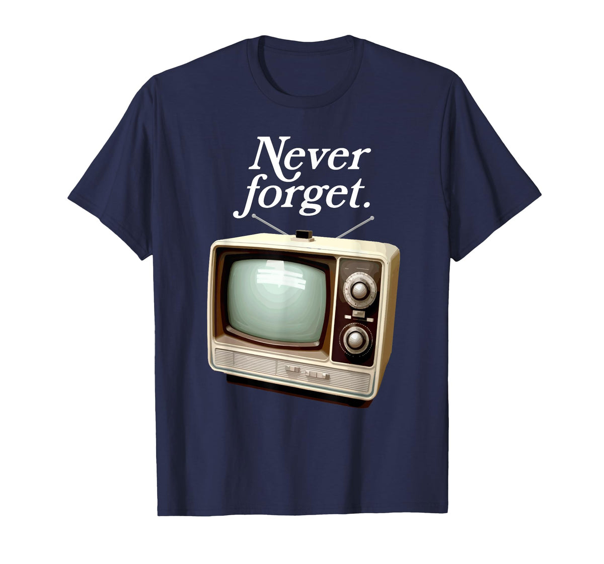 Funny Vintage Television Never Forget 1970s Retro TV T-Shirt