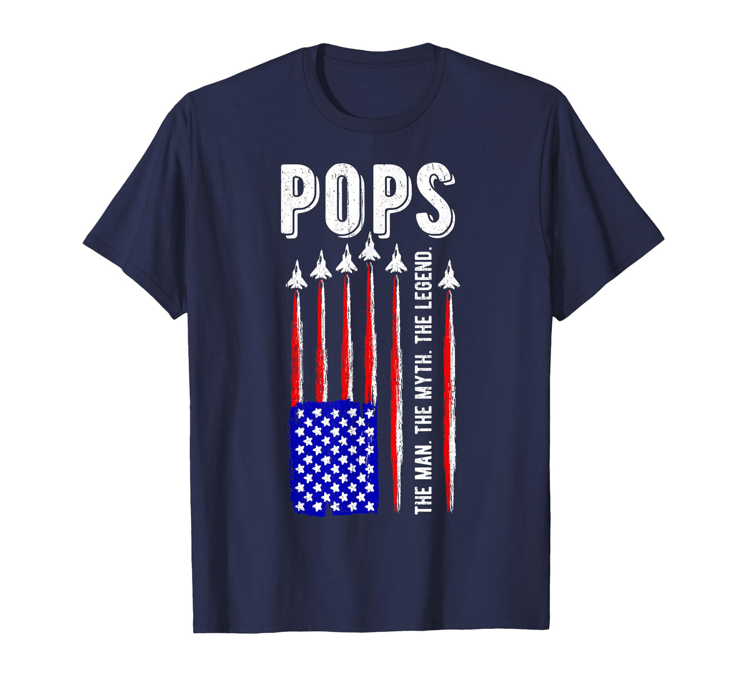 USA American Flag Pops Man Myth Legend Daddy Father T-Shirt