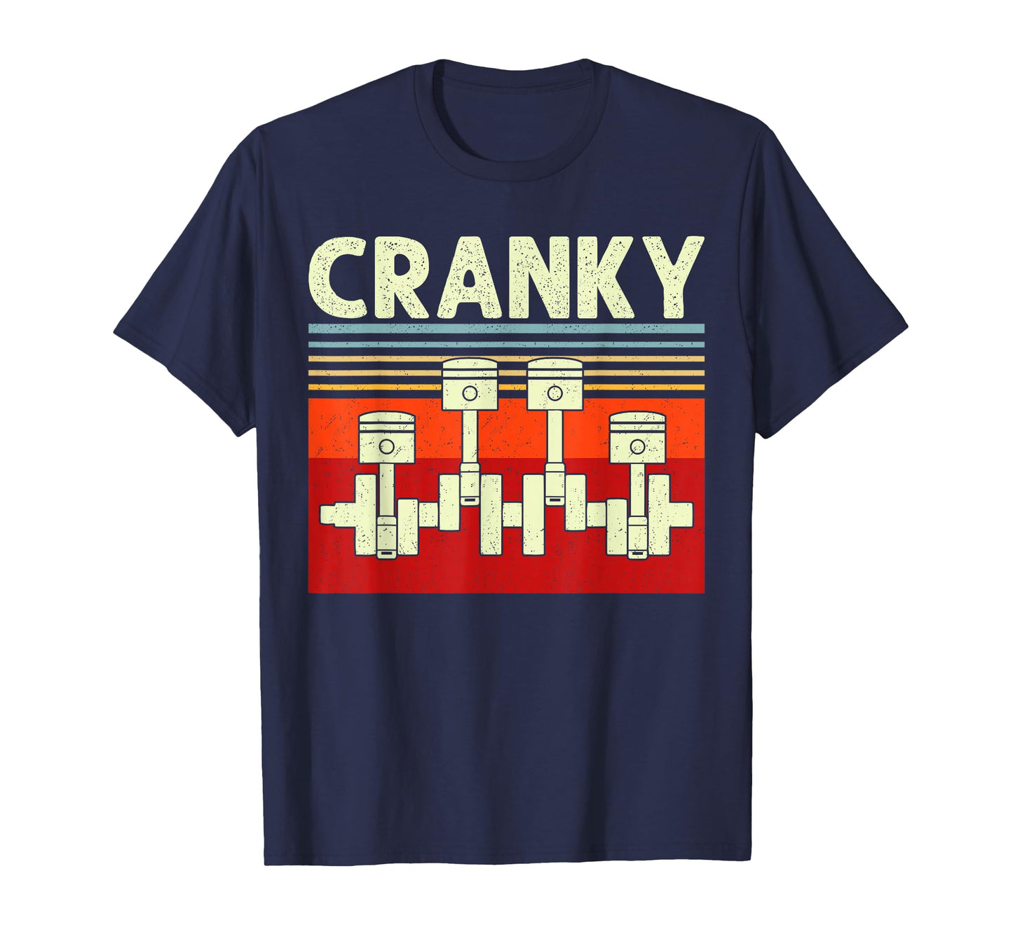 Cranky Car Engine Crankshaft Cars Lover Mechanics Father Day T-Shirt