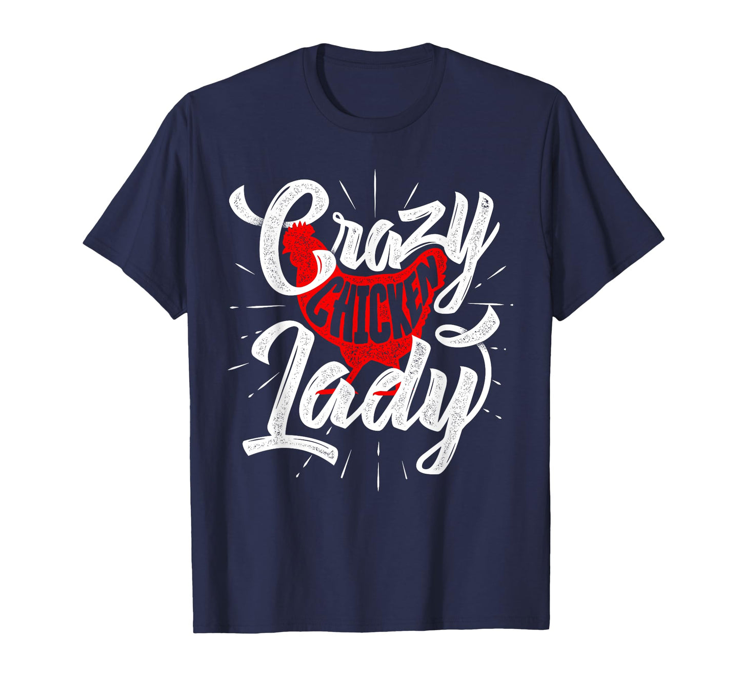 Crazy Chicken Lady - Chickens Farmer Farming T-Shirt